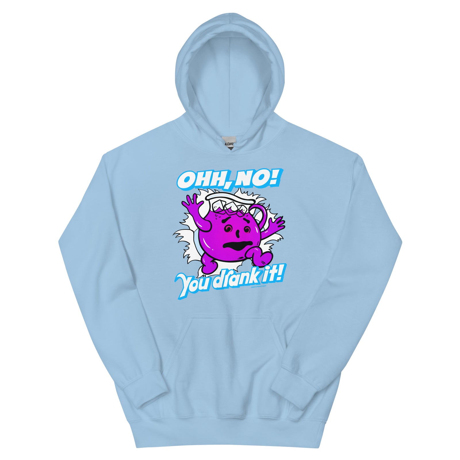 Oh No, You Drank It! Parody Pullover Hoodie