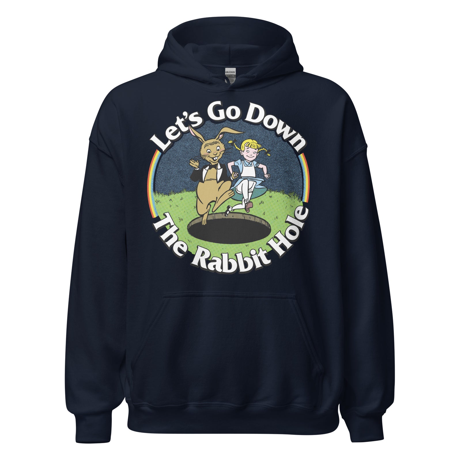 Let's Go Down the Rabbit Hole Unisex Hoodie