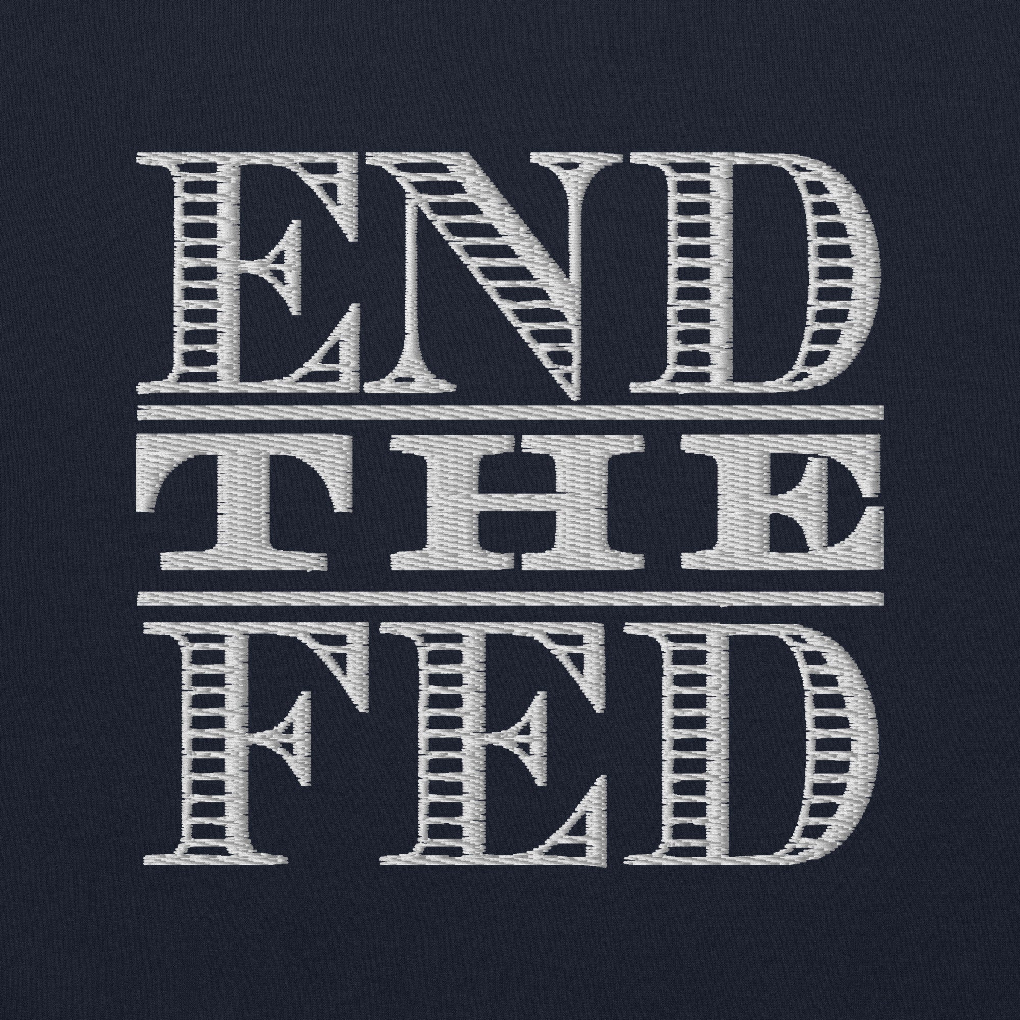 End the Fed Embroidered Unisex Hoodie