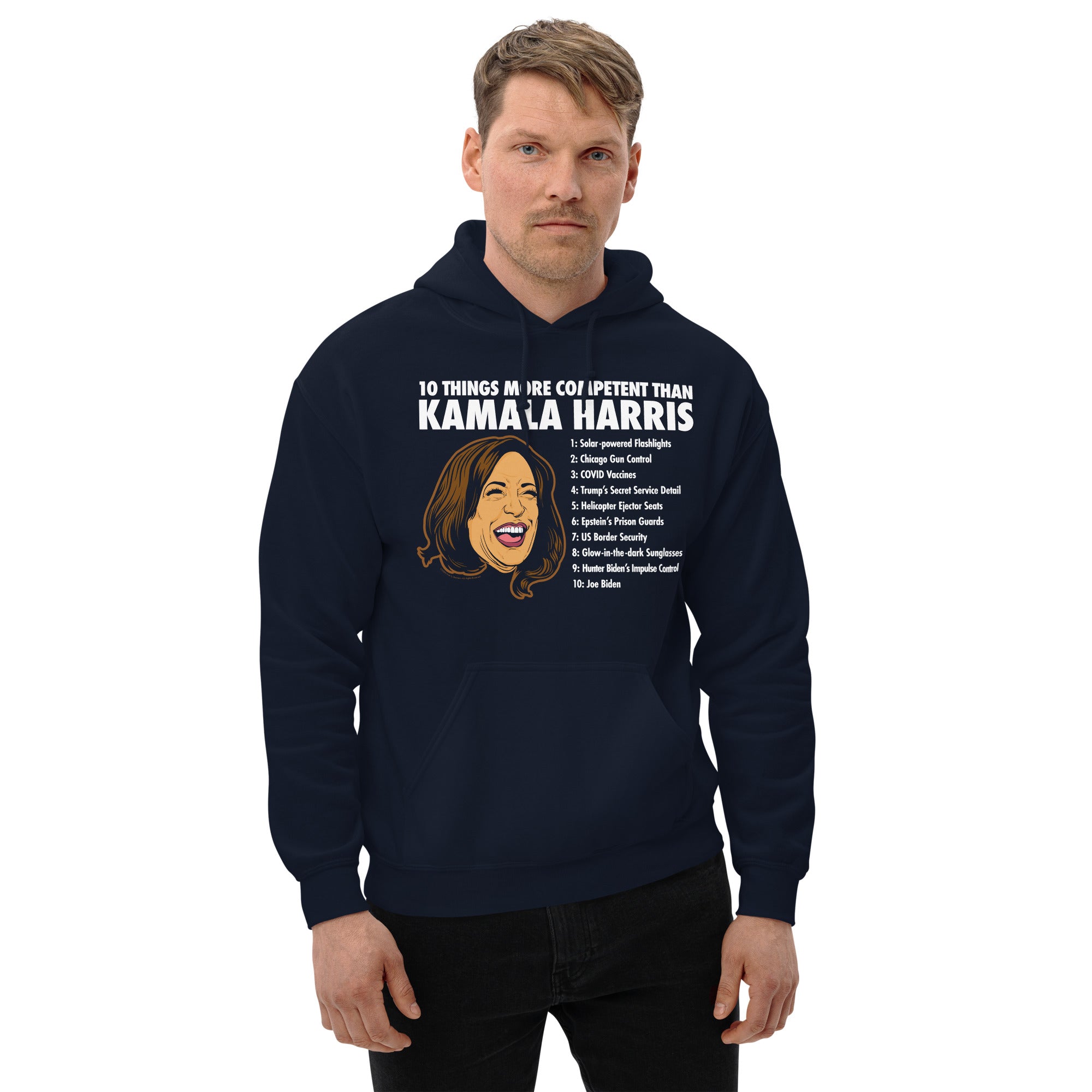 10 Things More Competent than Kamala Harris Hoodie