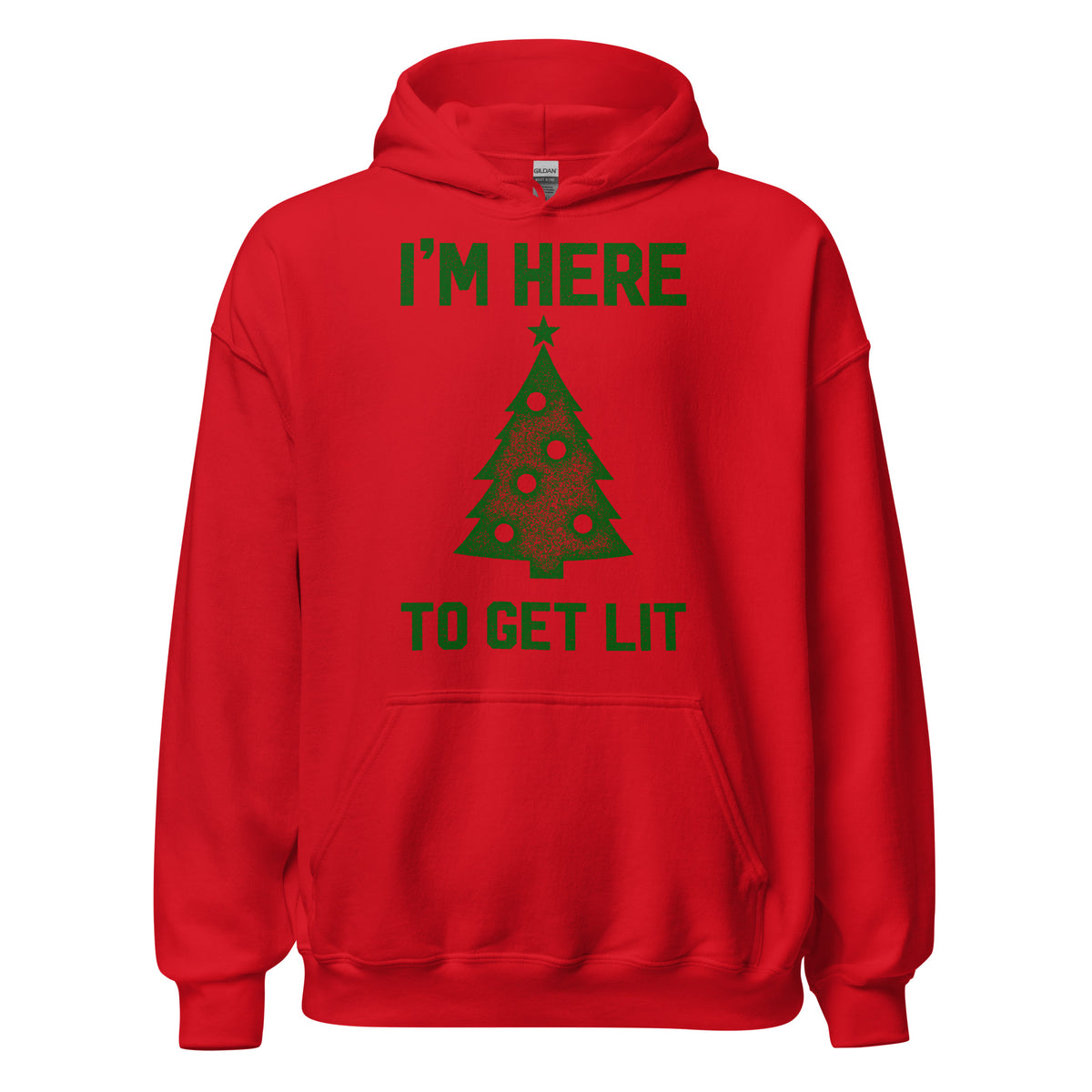 I&#39;m Here To Get Lit Christmas Hoodie