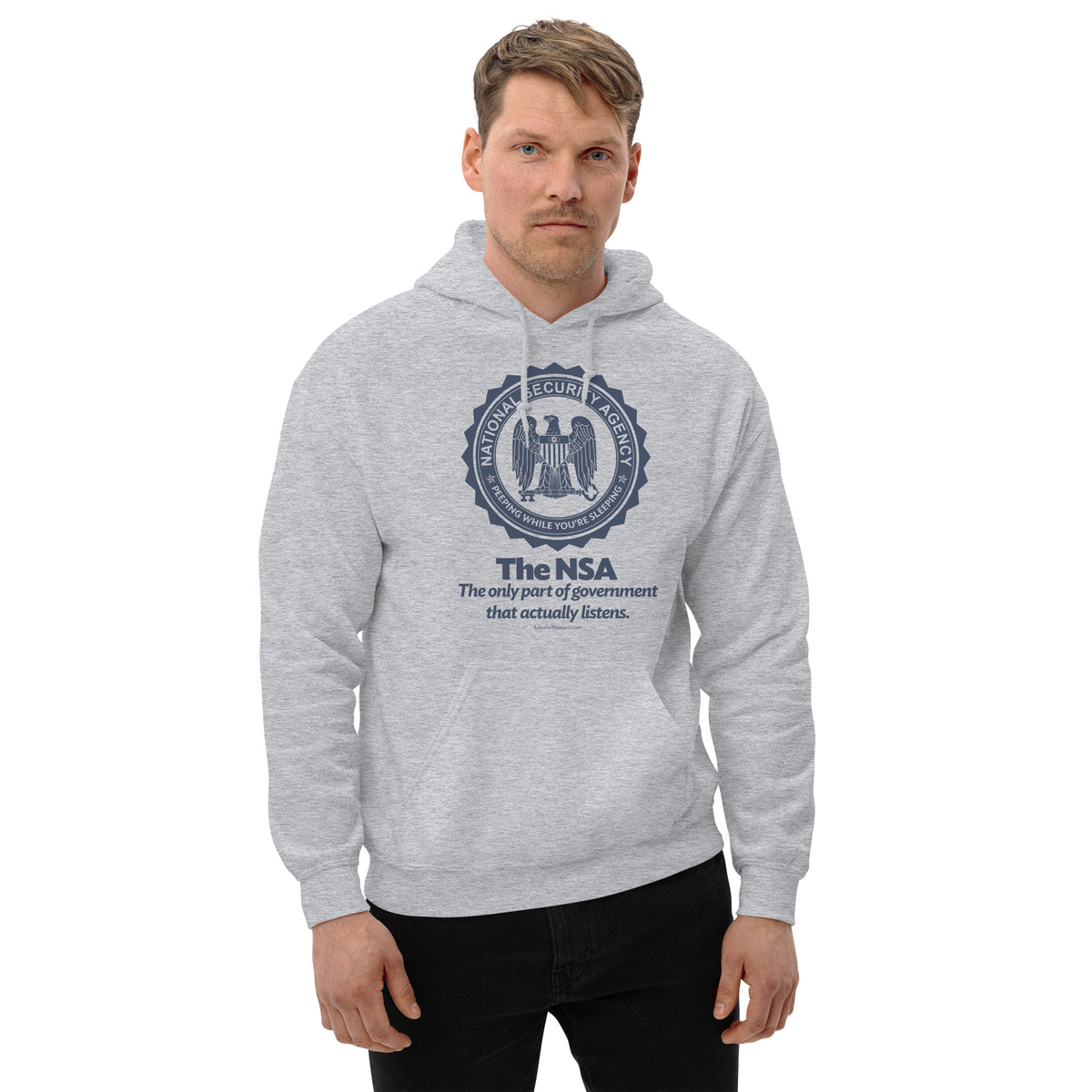 NSA The Only Part of Government That Actually Listens Hooded Sweatshirt
