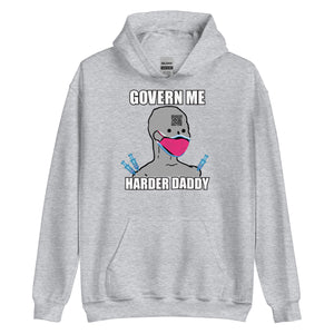 Govern Me Harder Daddy Unisex Hoodie