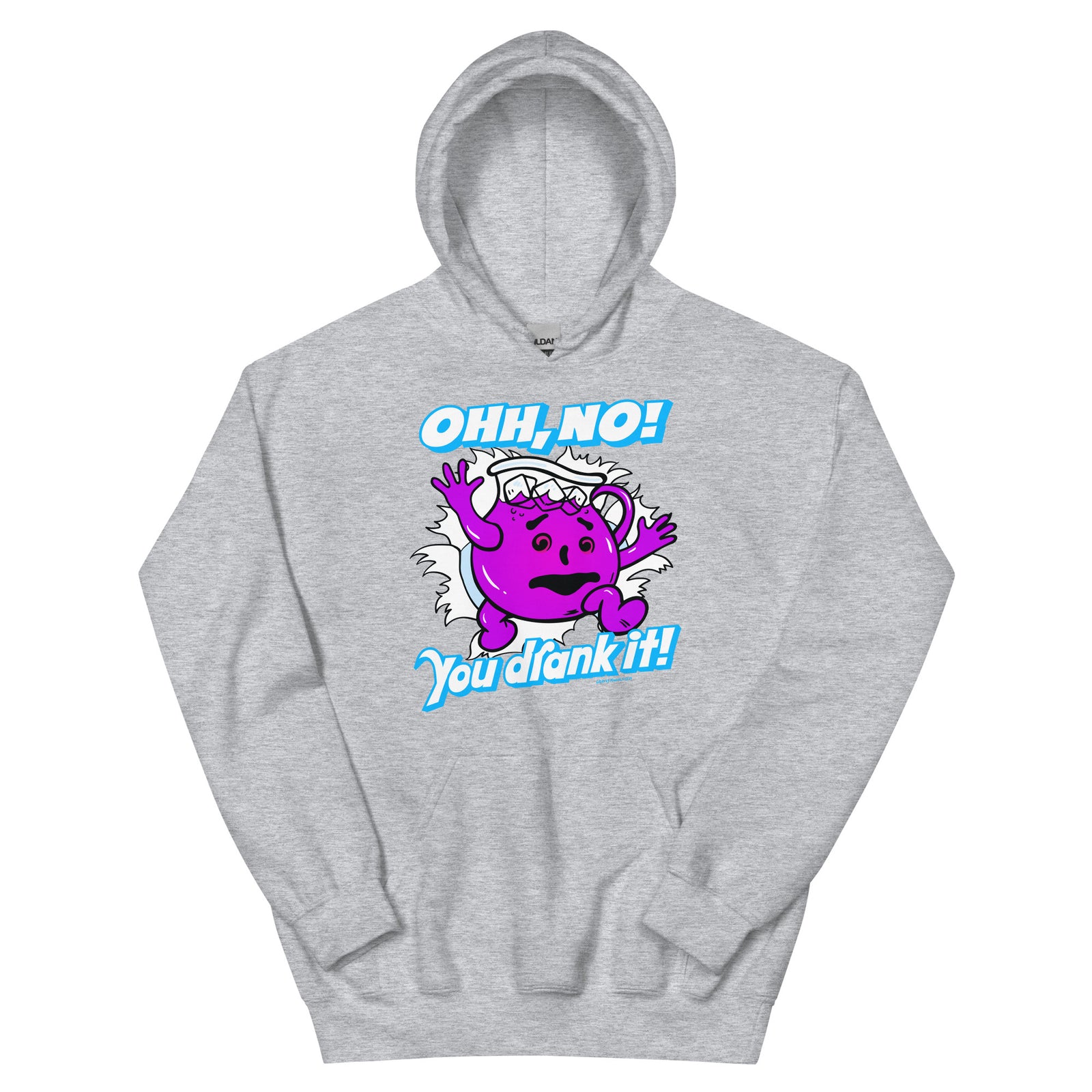 Oh No, You Drank It! Parody Pullover Hoodie