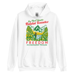 Our Most Valuable Natural Resource Freedom Hoodie