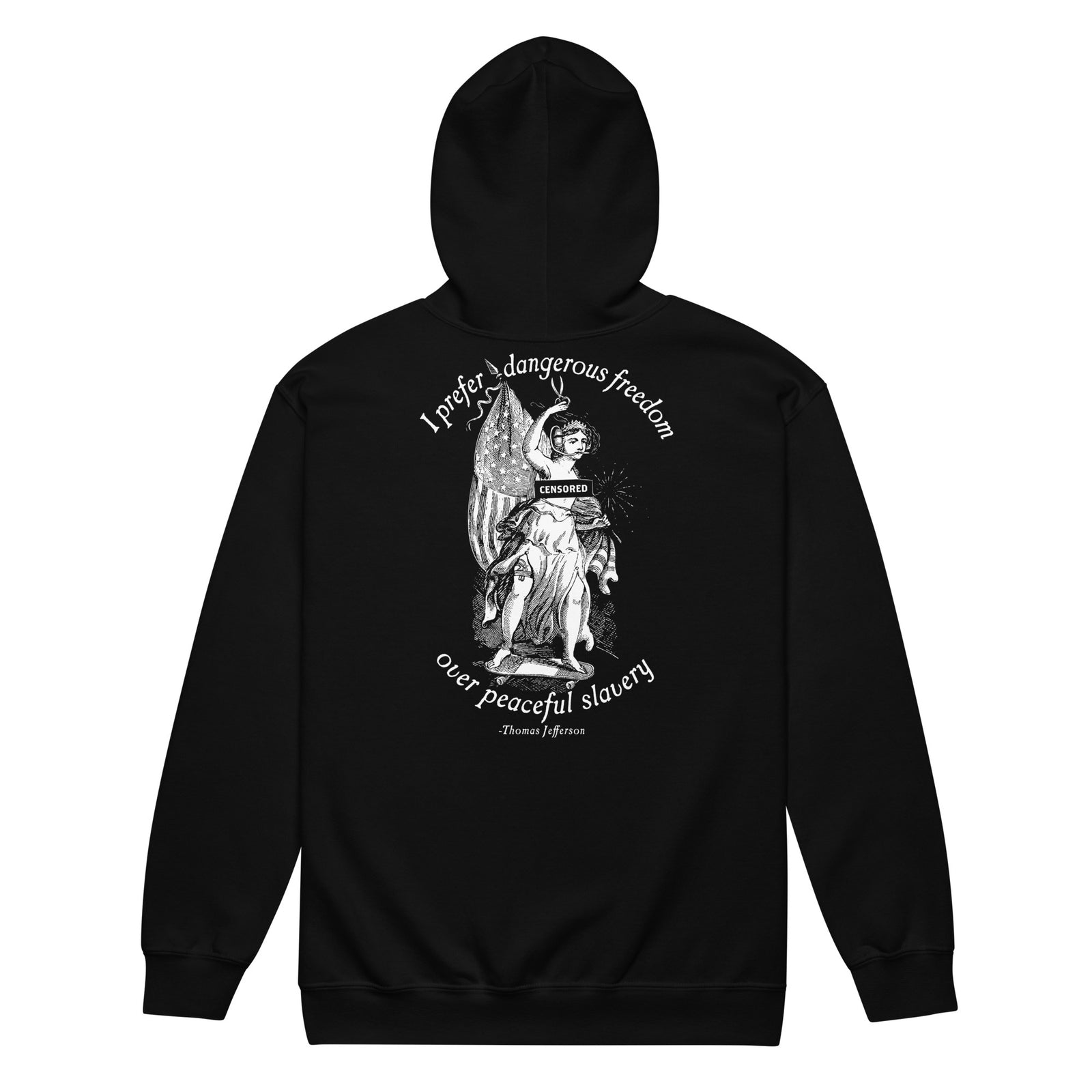 I Prefer Dangerous Freedom Jefferson Quote Heavy Blend Zip Hoodie