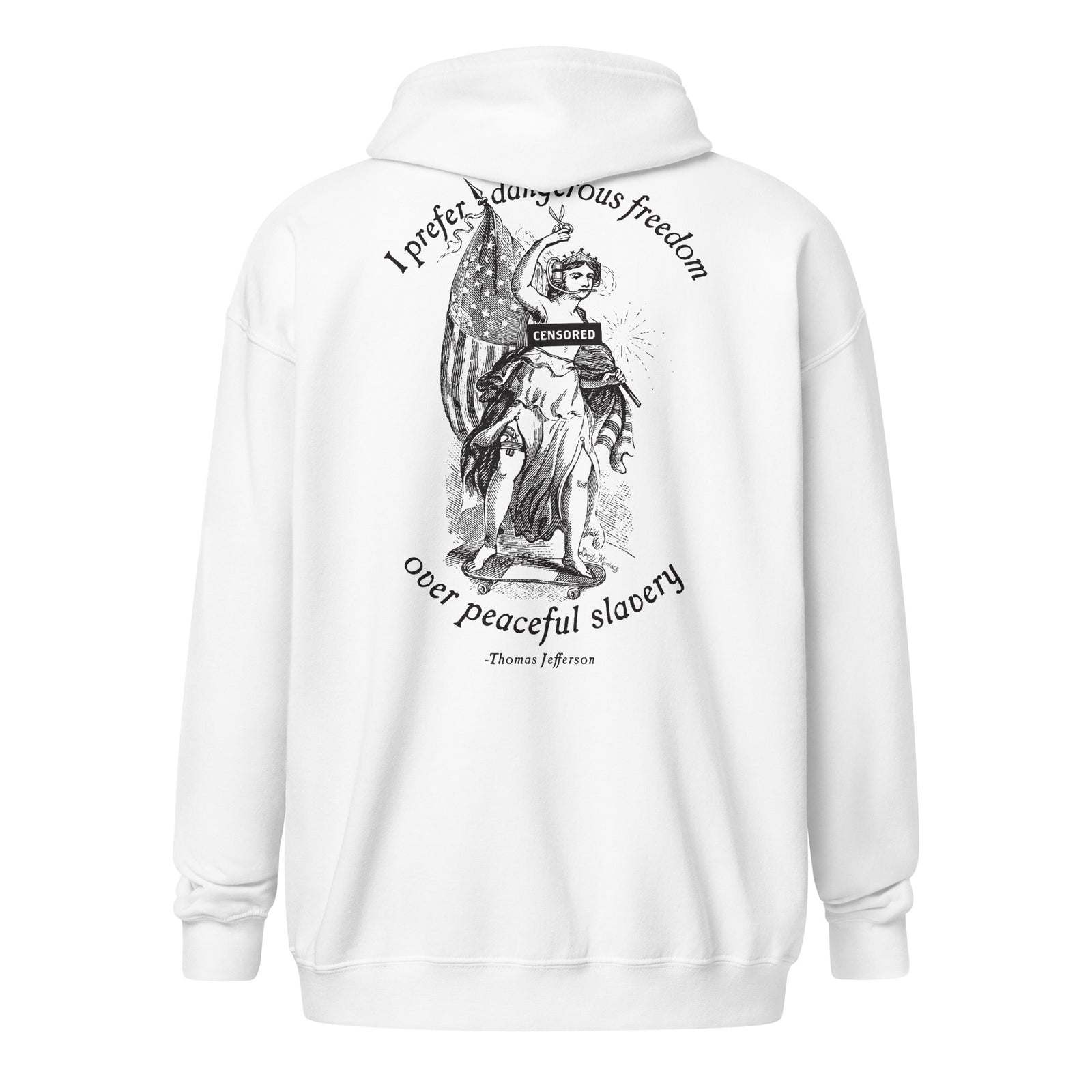 I Prefer Dangerous Freedom Jefferson Quote Heavy Blend Zip Hoodie