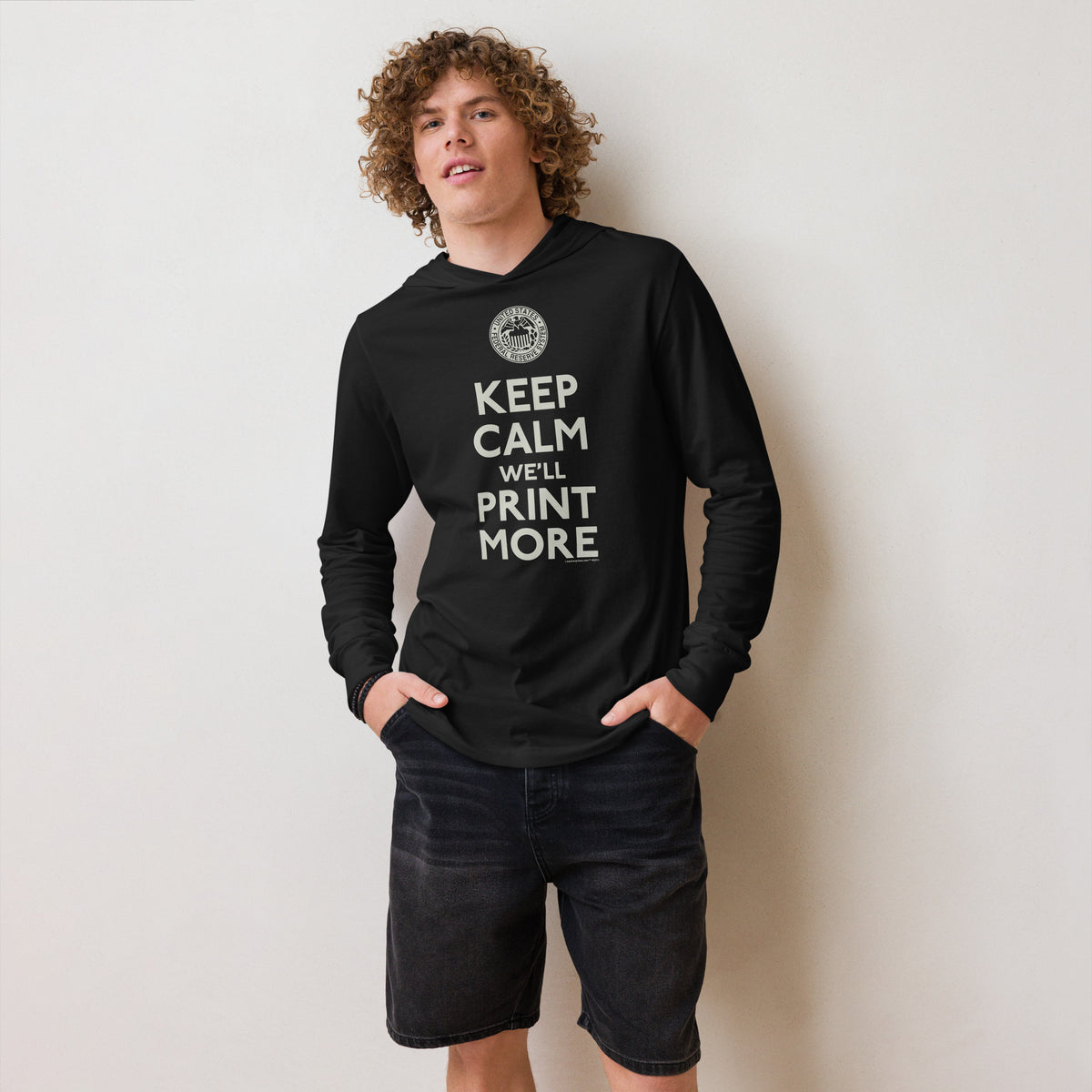 Keep Calm We&#39;ll Print More Federal Reserve Hooded long-sleeve tee