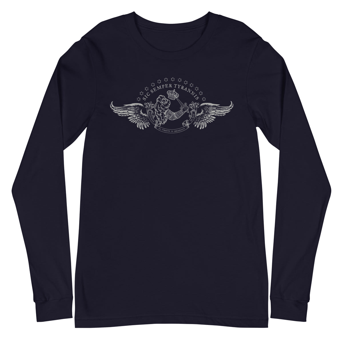 Sic Semper Tyrannis Obedience to God Long Sleeve Tee