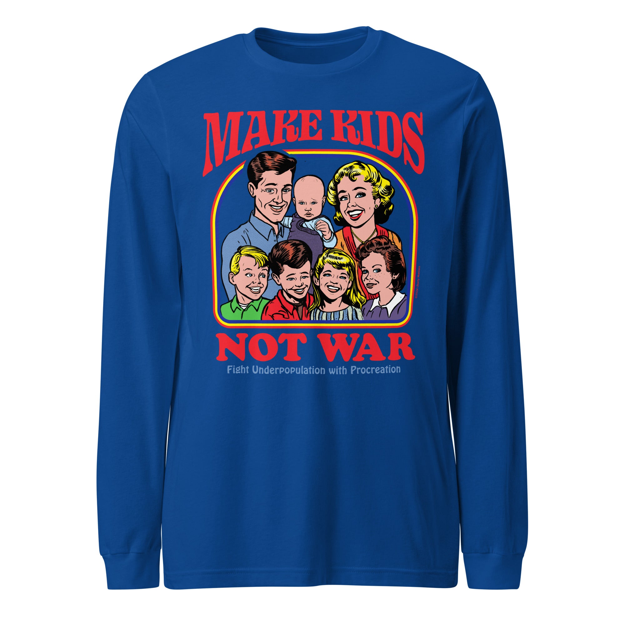 Make Kids Not War Long Sleeve Tee