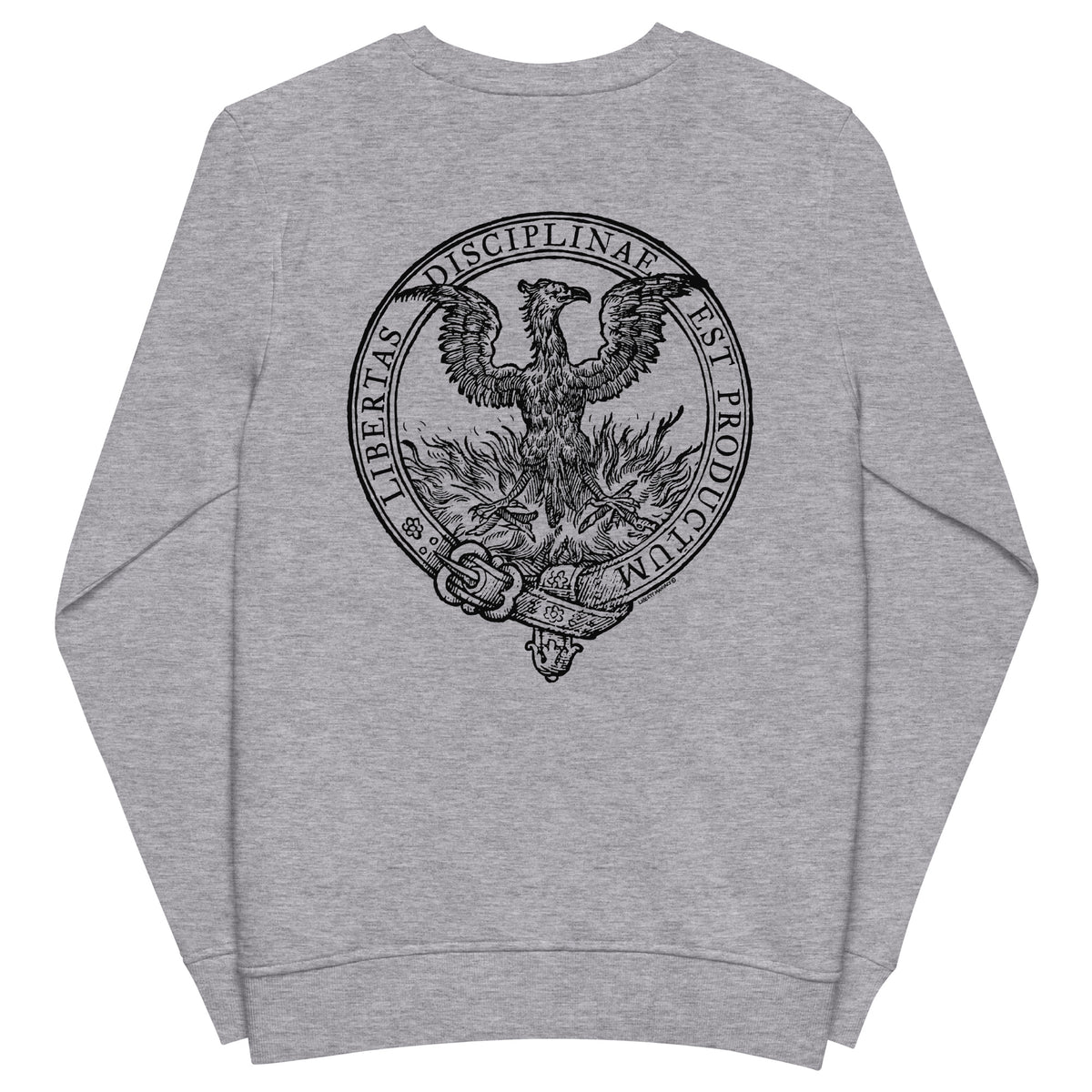 Where Discipline Reigns Liberty Flourishes Unisex Organic Sweatshirt