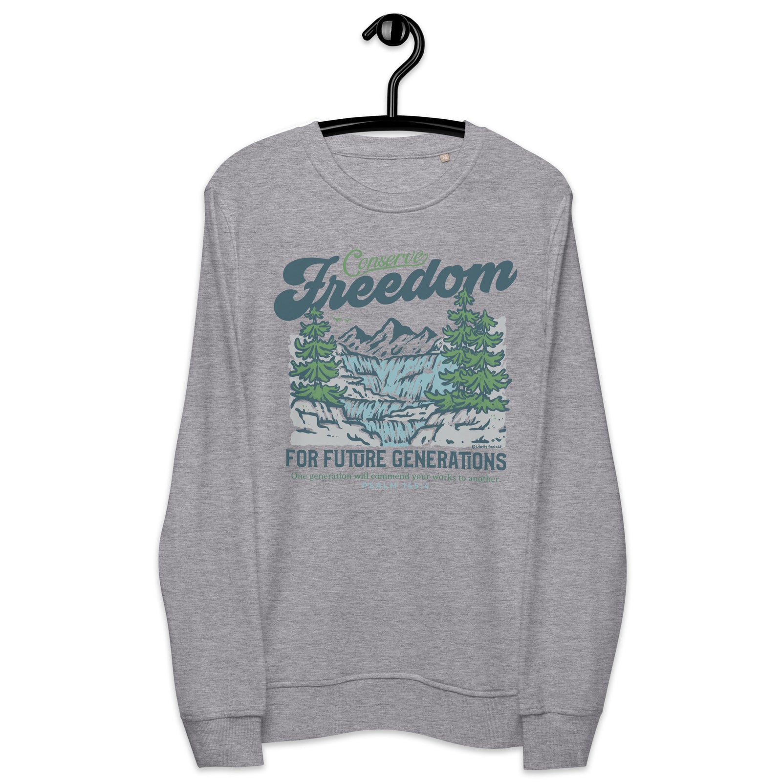 Conserve Freedom for Future Generations Organic Crewneck Sweatshirt