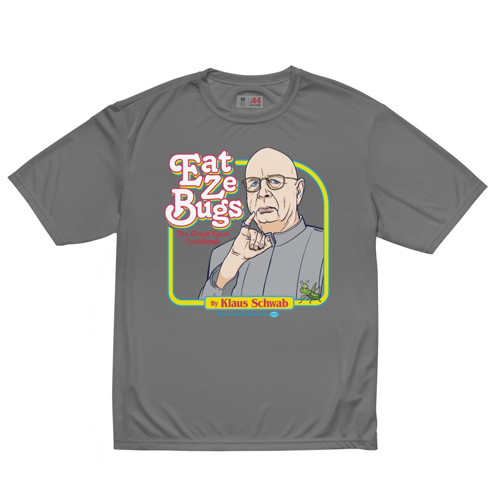 Eat Ze Bugs Great Reset Cookbook with Klaus Performance T-Shirt
