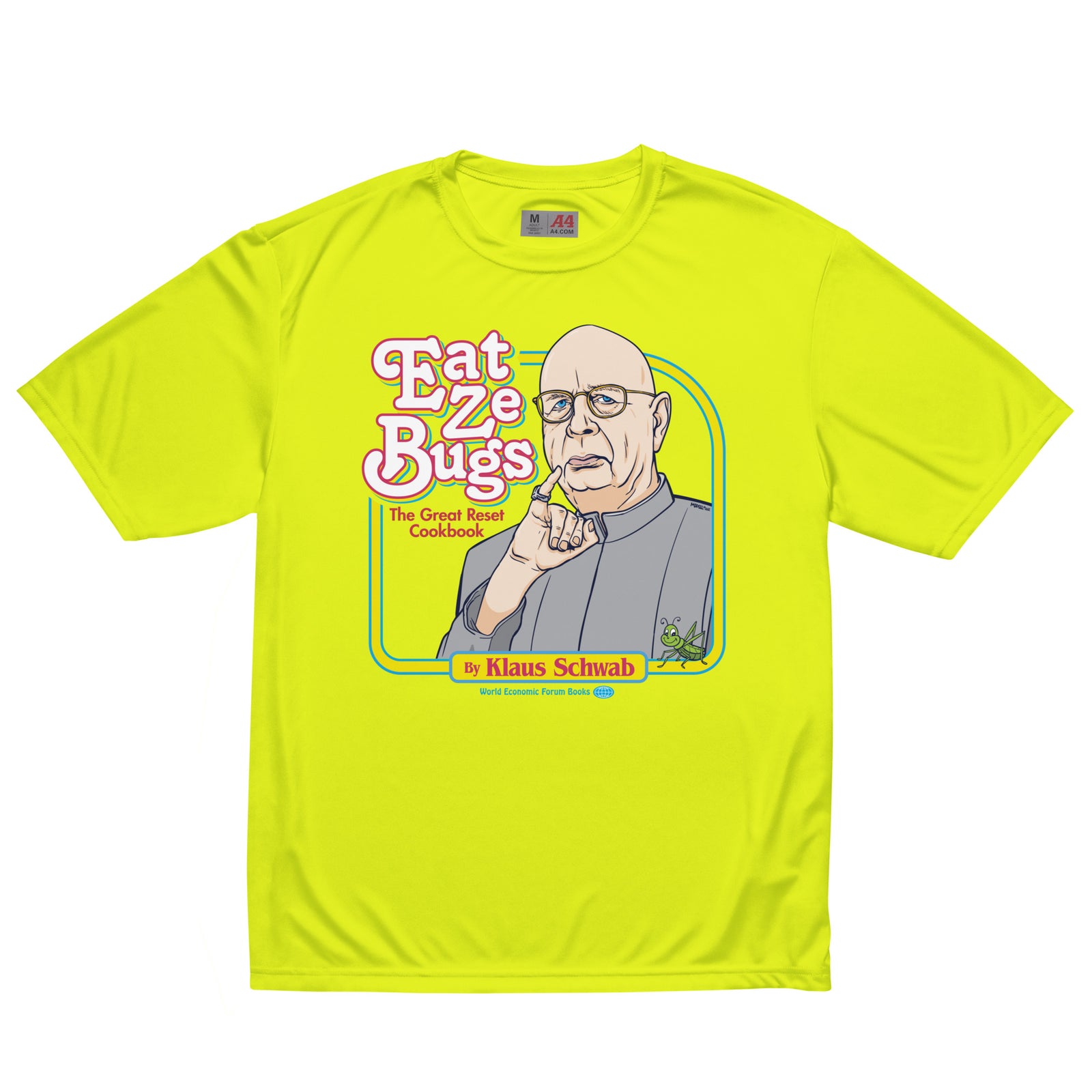 Eat Ze Bugs Great Reset Cookbook with Klaus Performance T-Shirt