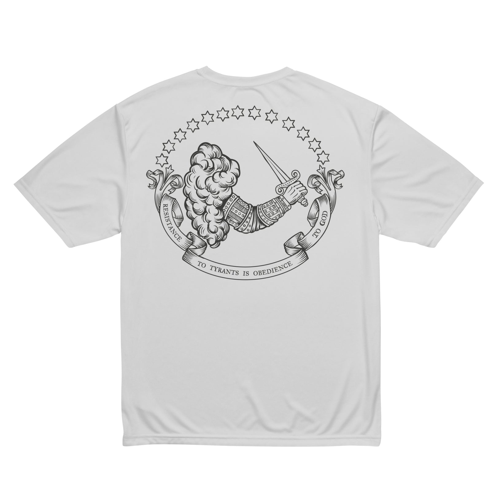 Resistance To Tyranny is Obedience To God Performance T-Shirt
