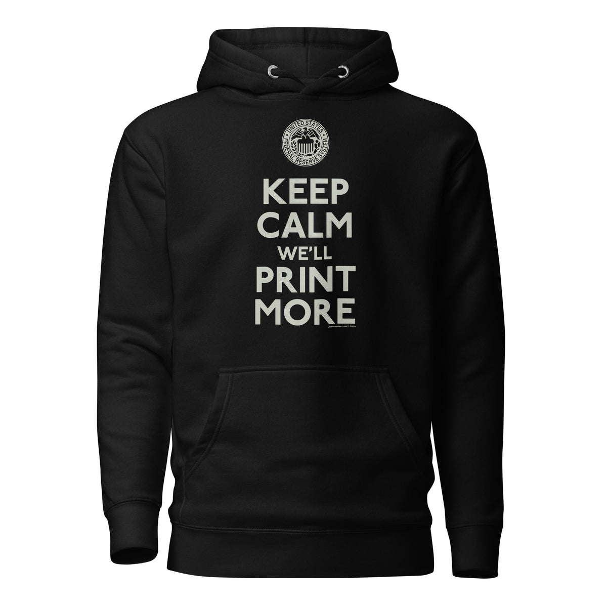 Keep Calm We&#39;ll Print More Federal Reserve Hoodie Sweatshirt