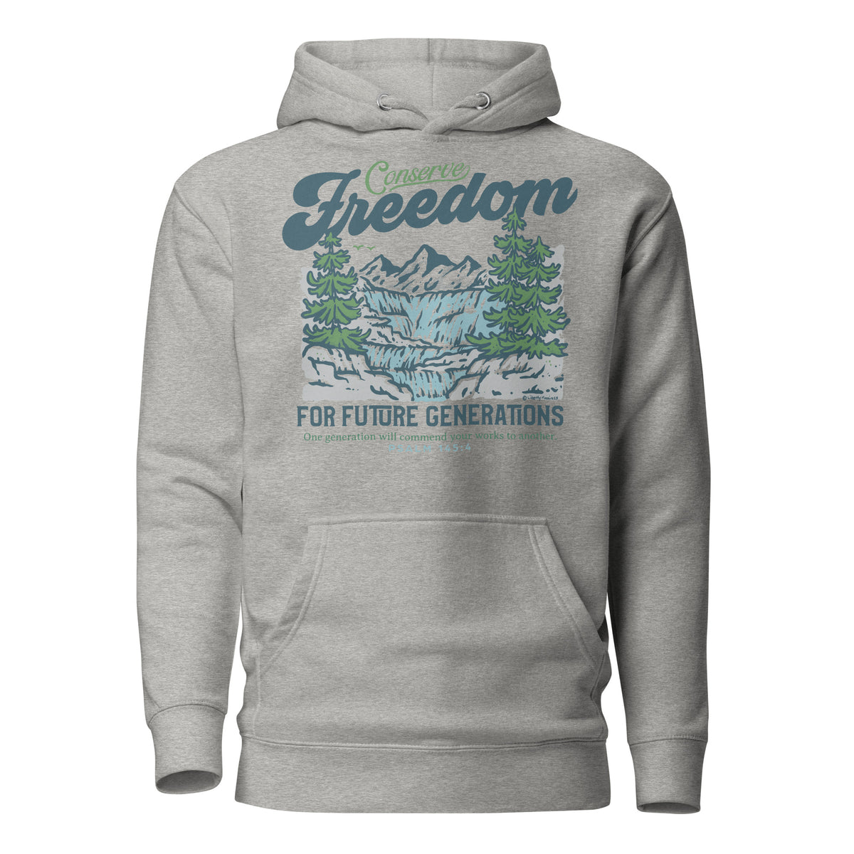 Conserve Freedom for Future Generations Conserve Freedom Hoodie