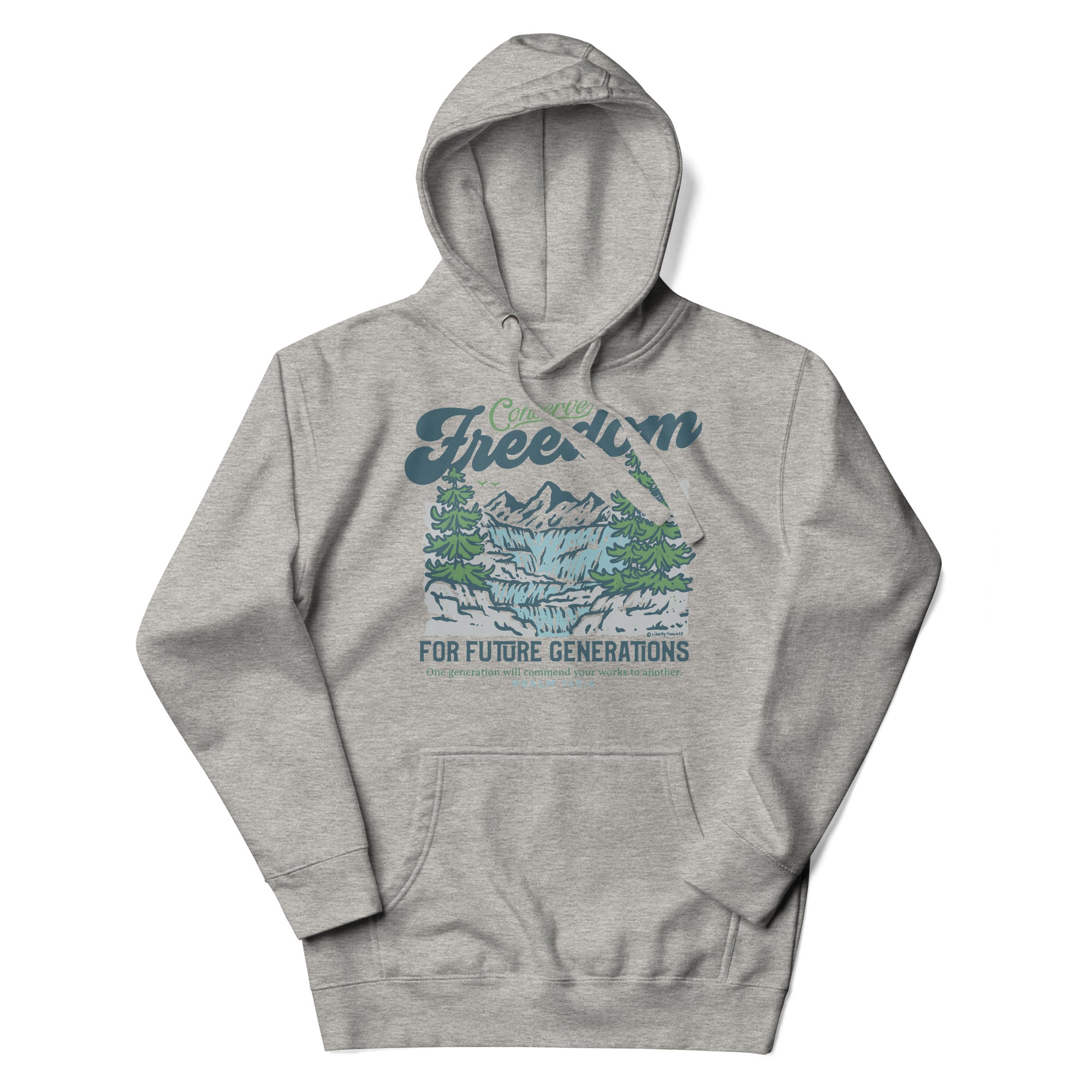 Conserve Freedom for Future Generations Conserve Freedom Hoodie
