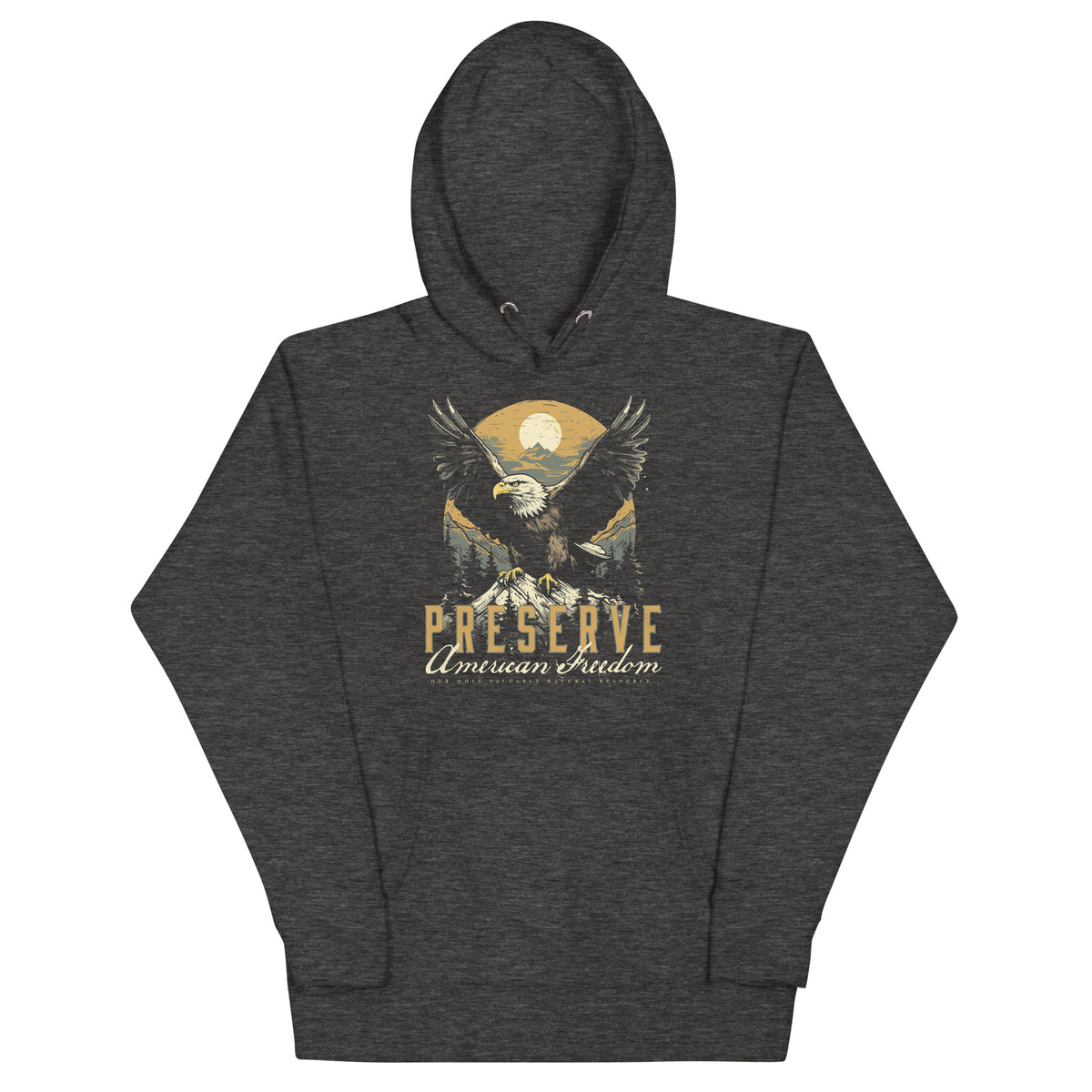 Preserve American Freedom Pullover Hoodie