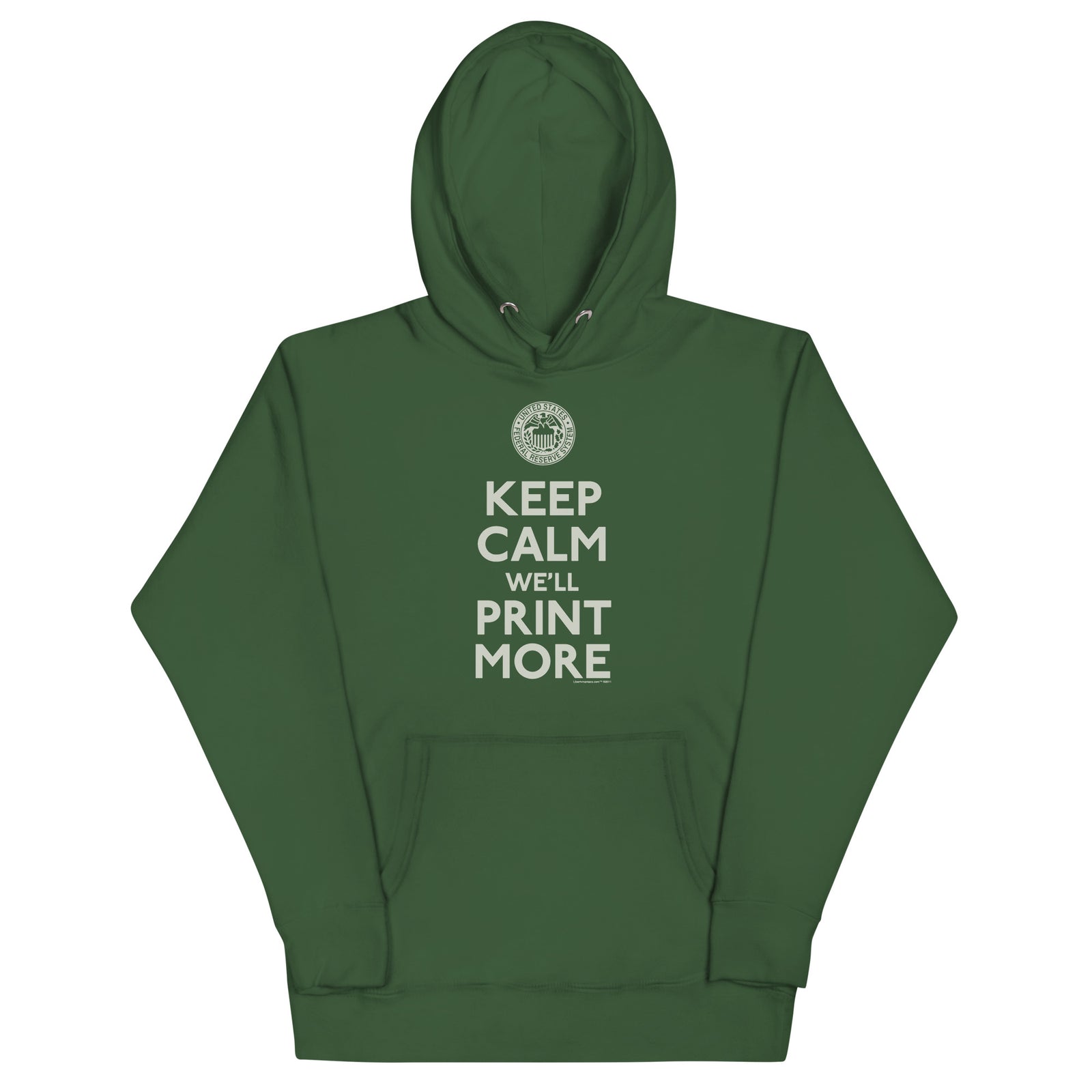 Keep Calm We'll Print More Federal Reserve Hoodie Sweatshirt