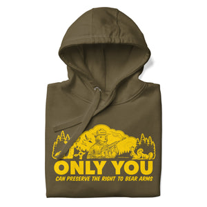 Only You Can Protect the Right to Bear Arms Hoodie Sweatshirt