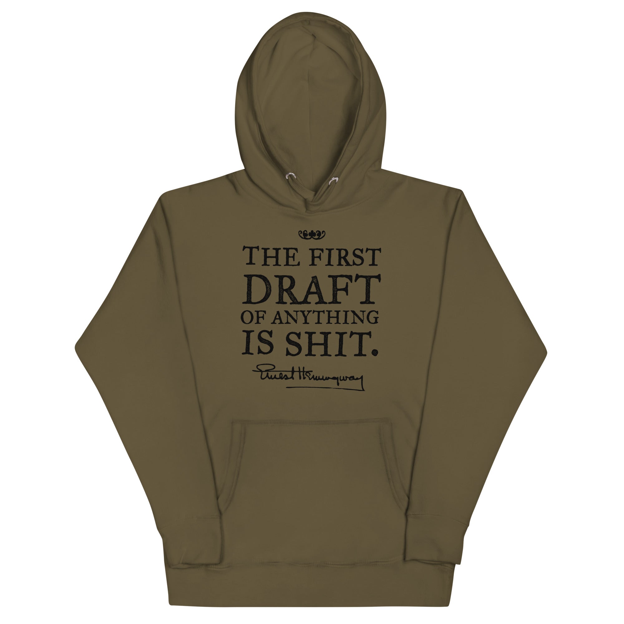 Ernest Hemingway First Draft Quote Pullover Hoodie