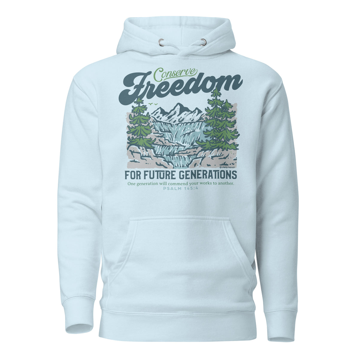 Conserve Freedom for Future Generations Conserve Freedom Hoodie