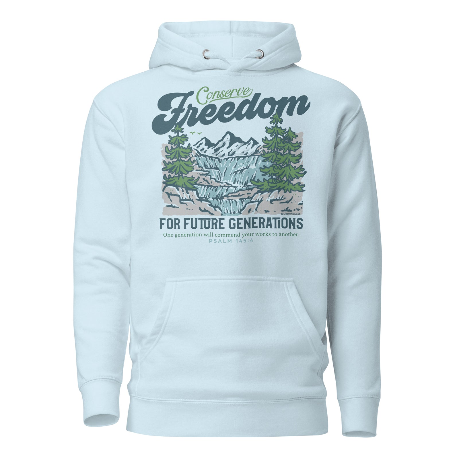 Conserve Freedom for Future Generations Conserve Freedom Hoodie