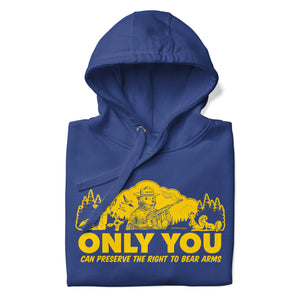 Only You Can Protect the Right to Bear Arms Hoodie Sweatshirt