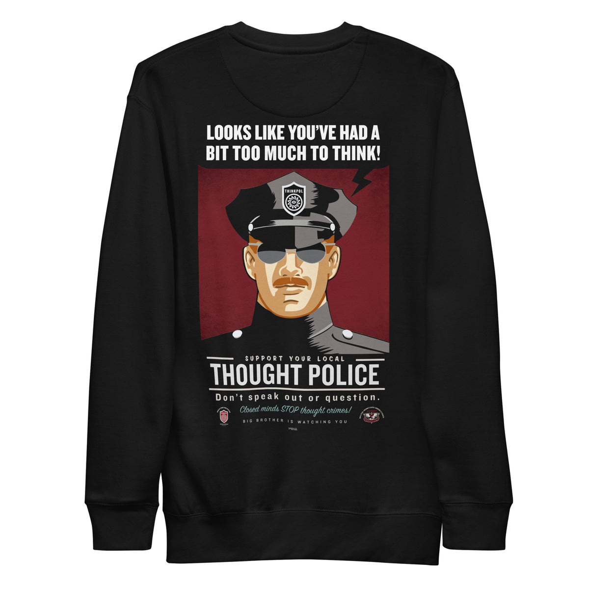 Thought Police Embroidered Sweatshirt