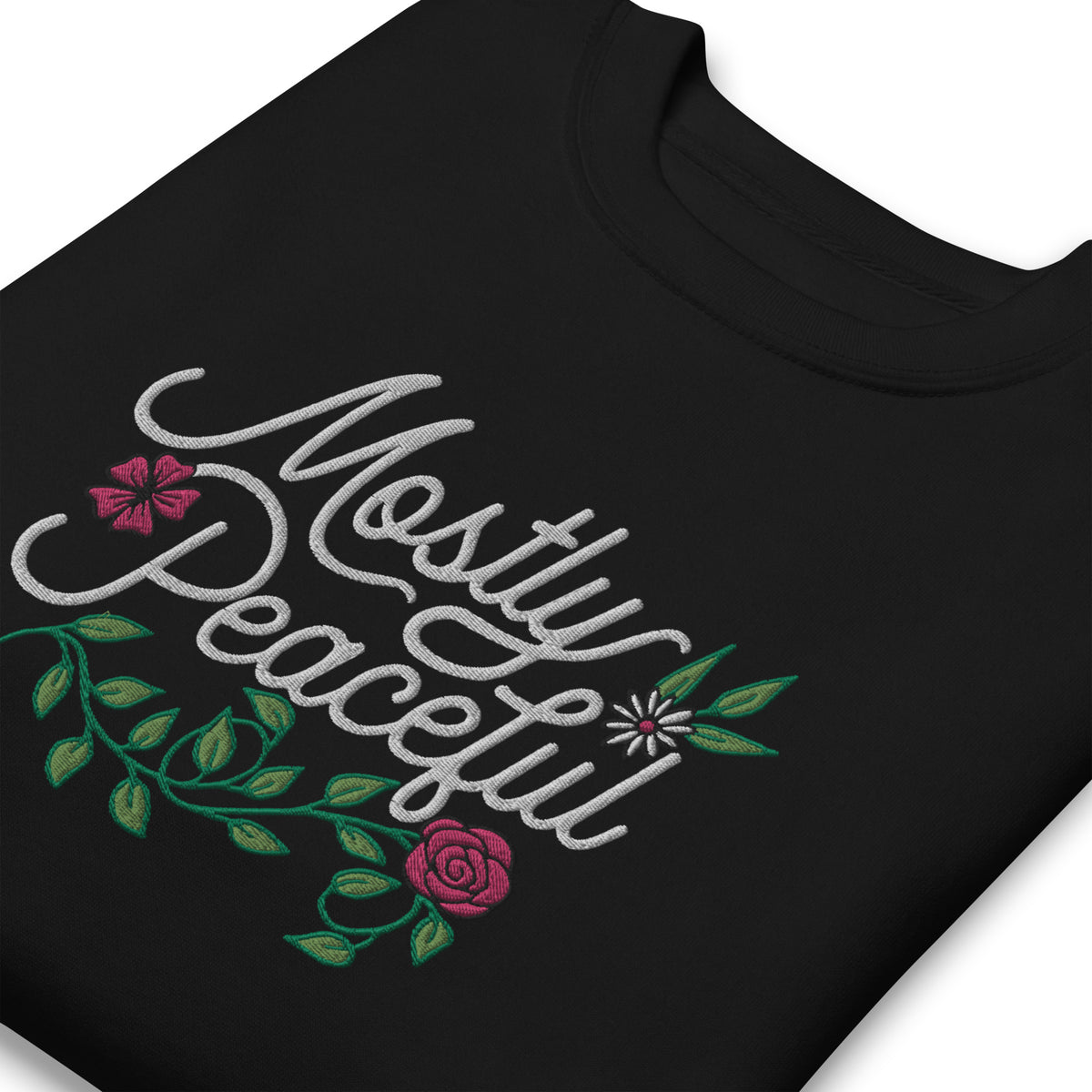 Mostly Peaceful Embroidered Crewneck Sweatshirt