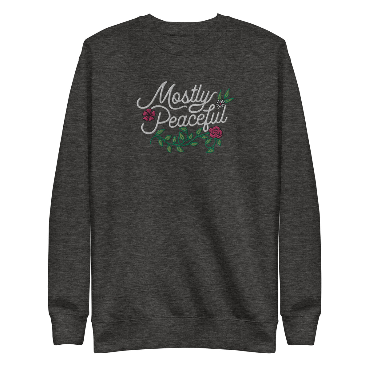 Mostly Peaceful Embroidered Crewneck Sweatshirt