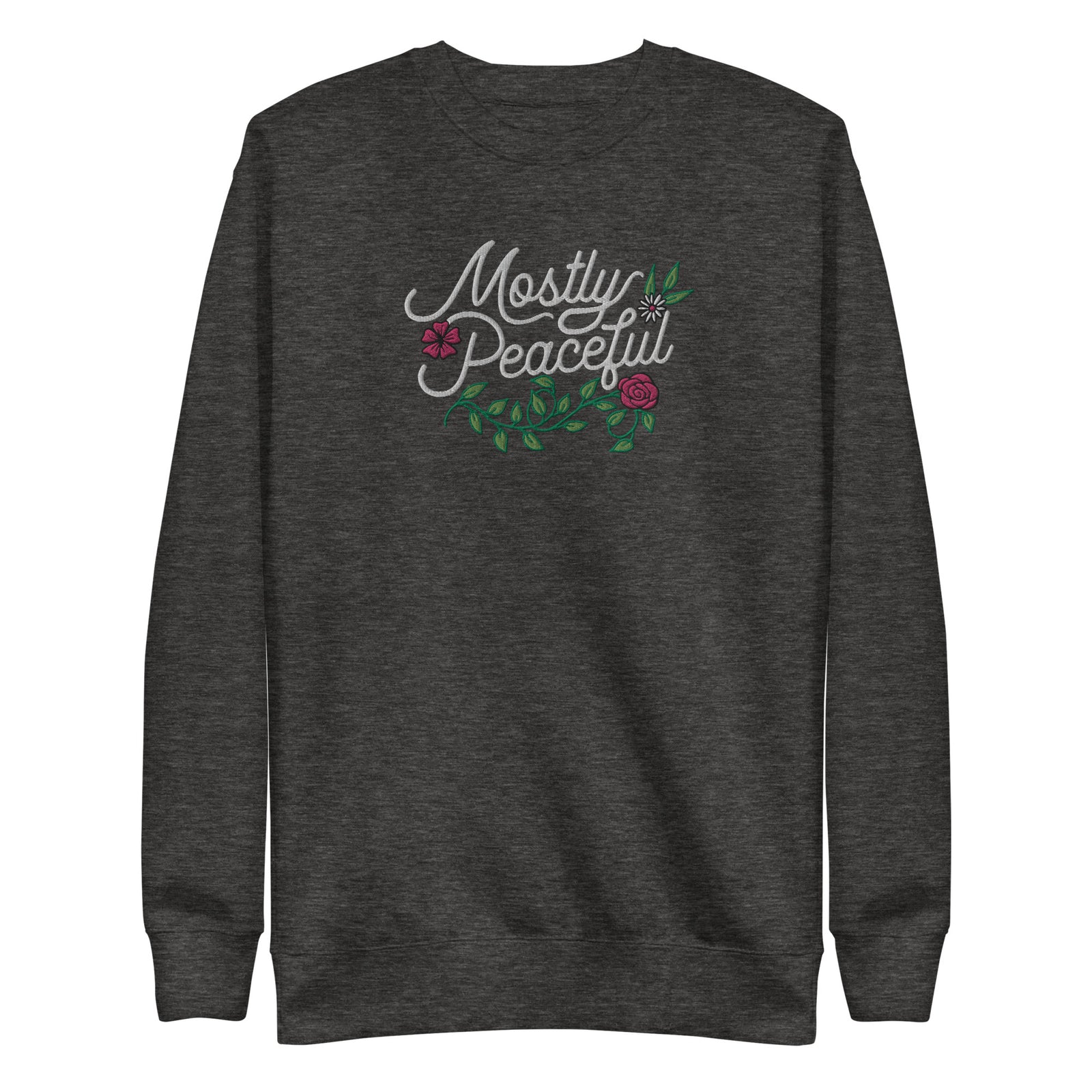 Mostly Peaceful Embroidered Crewneck Sweatshirt