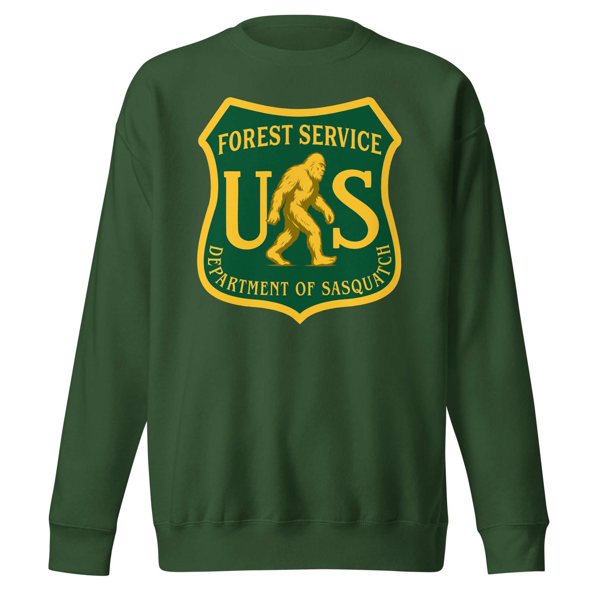 Department of Sasquatch sweatshirt in forest green with parody Forest Service badge