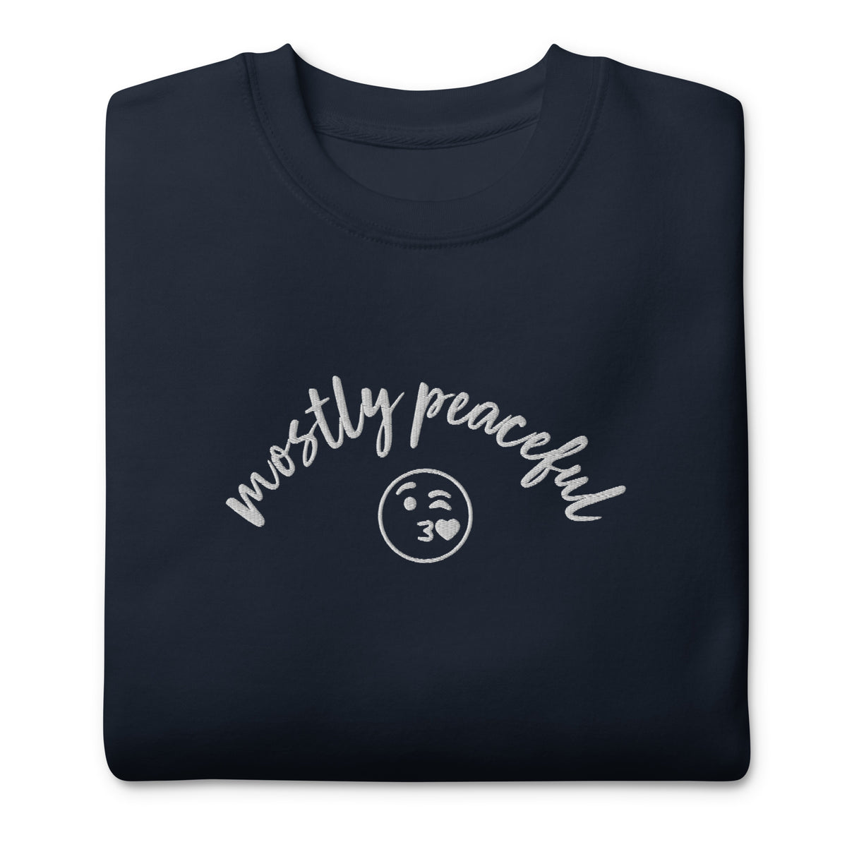 Mostly Peaceful Embroidered Crewneck Sweatshirt