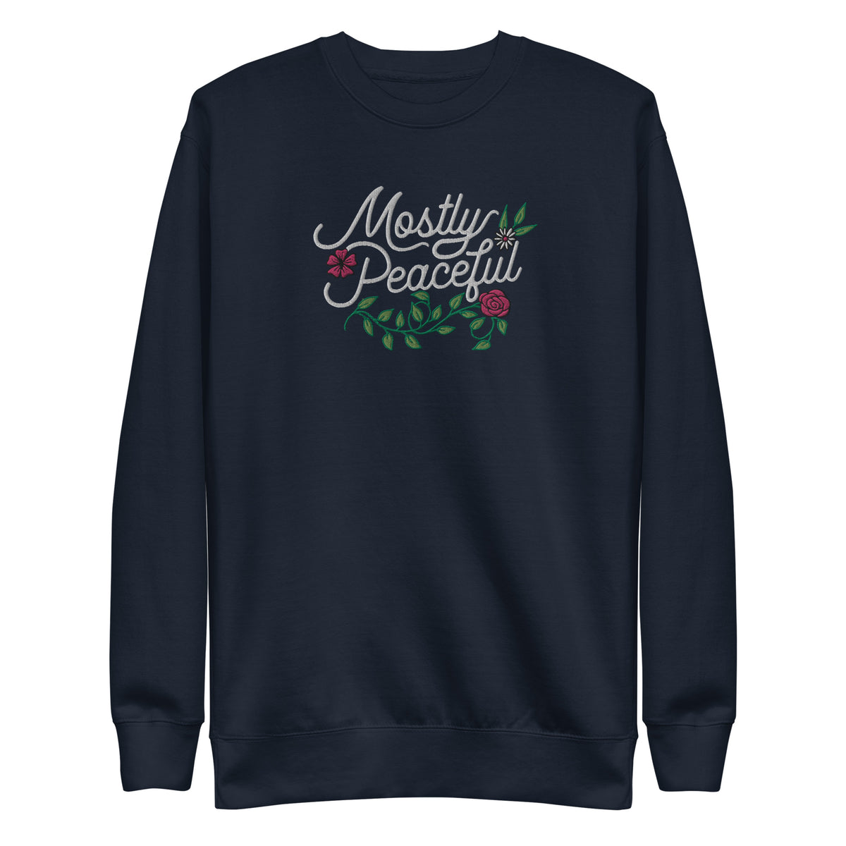 Mostly Peaceful Embroidered Crewneck Sweatshirt