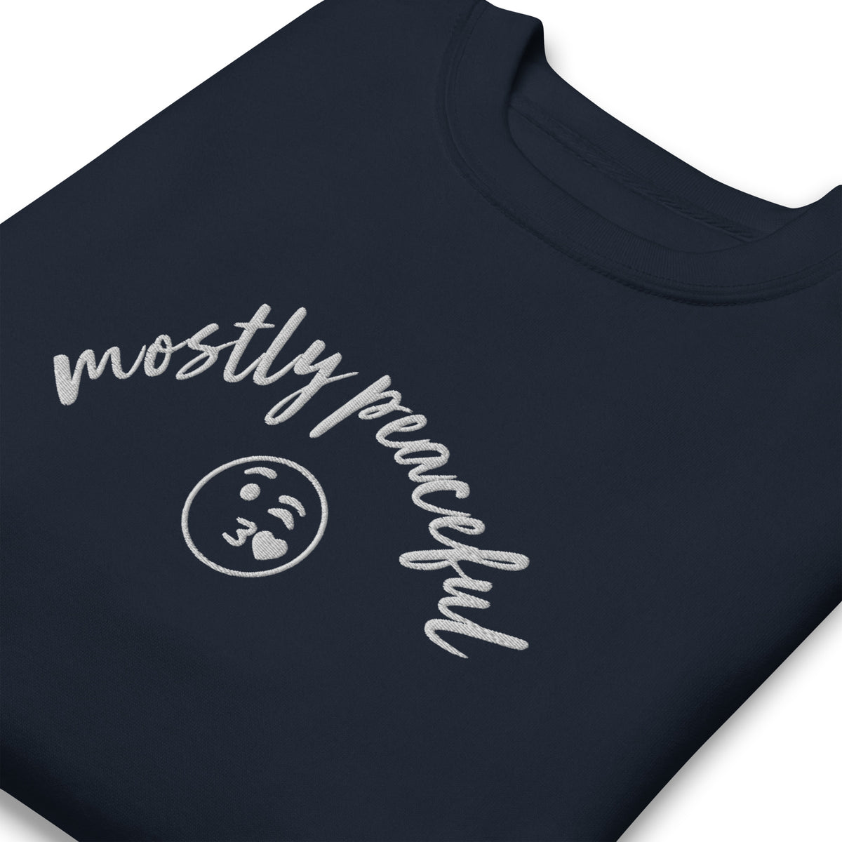 Mostly Peaceful Embroidered Crewneck Sweatshirt