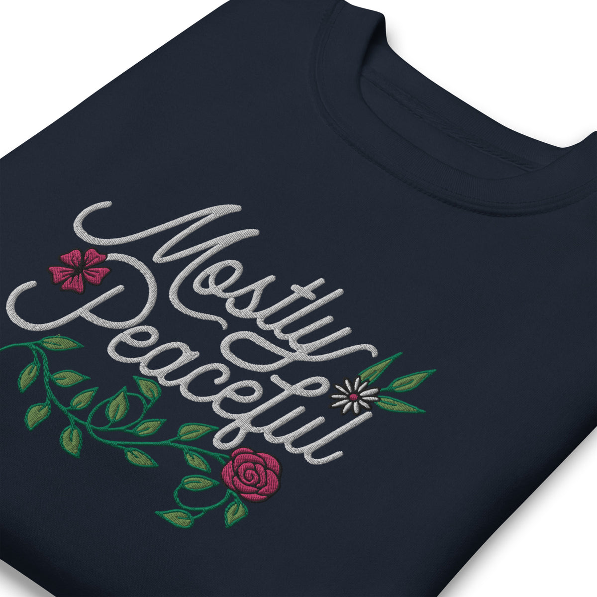 Mostly Peaceful Embroidered Crewneck Sweatshirt