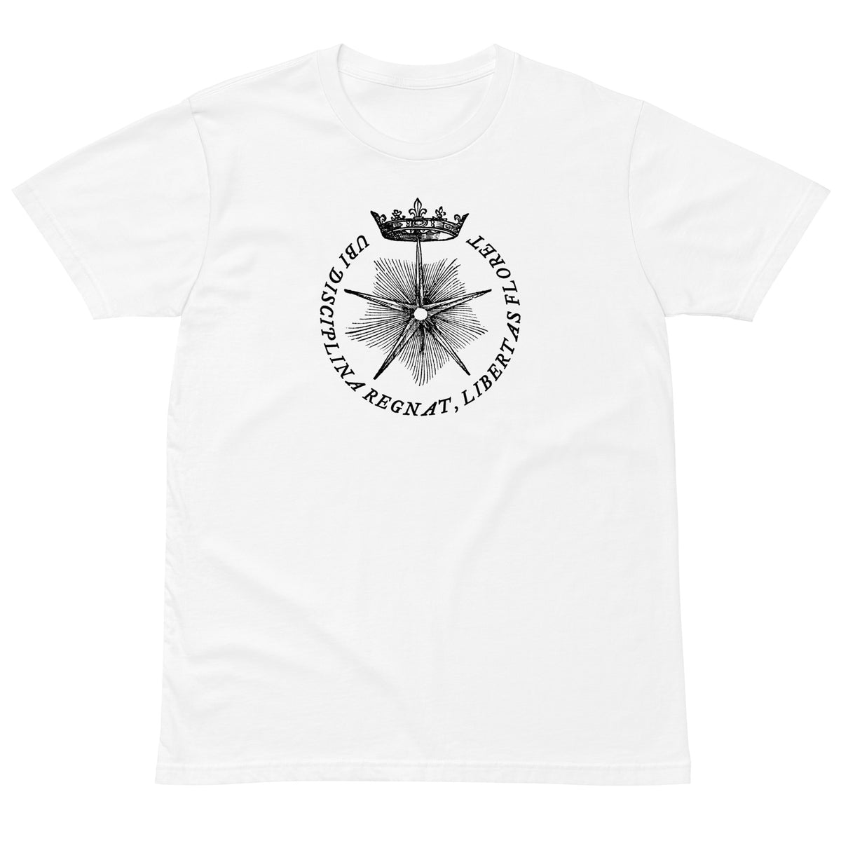 Where Discipline Reigns Liberty Flourishes Graphic T-Shirt