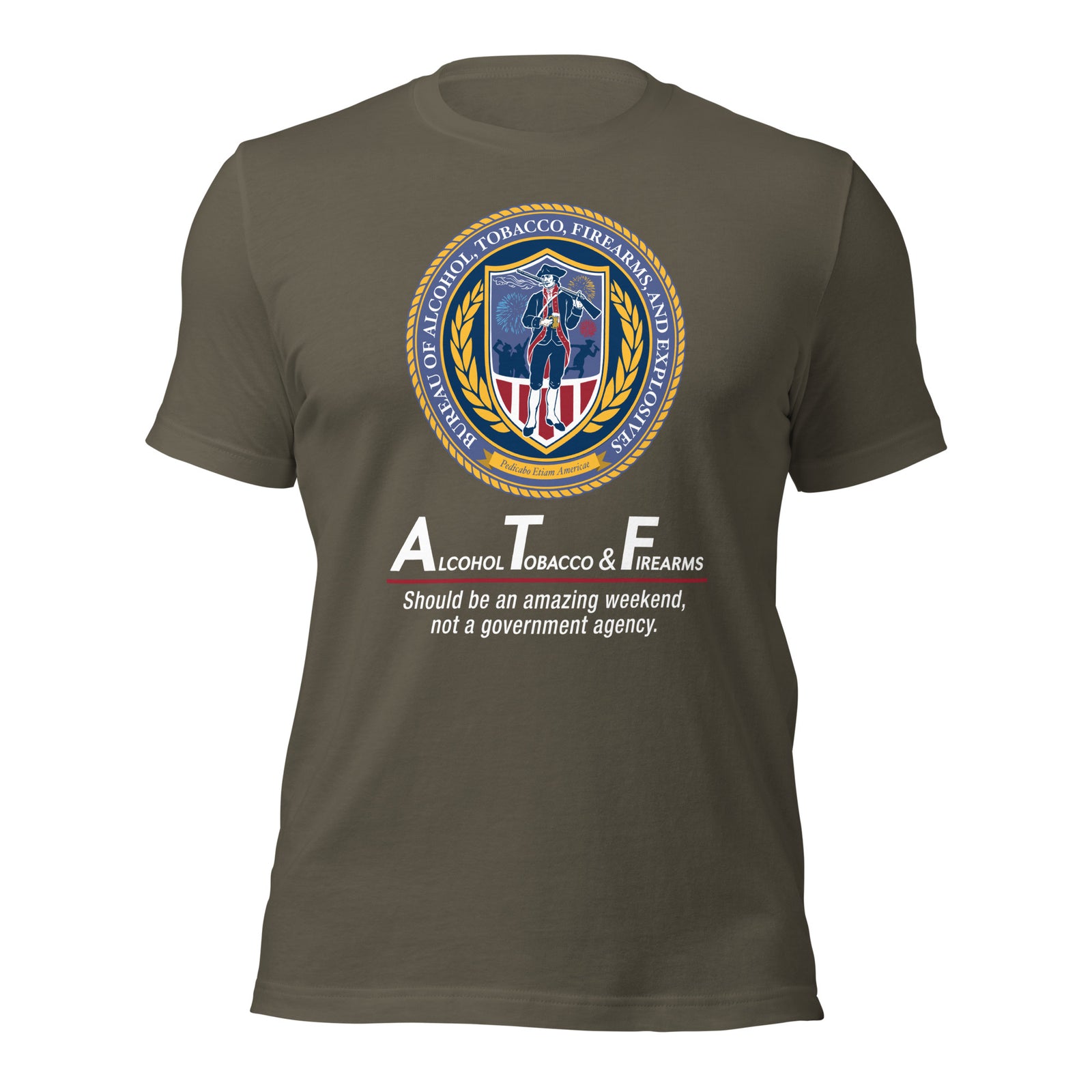Alcohol Tobacco and Firearms Amazing Weekend t-Shirt