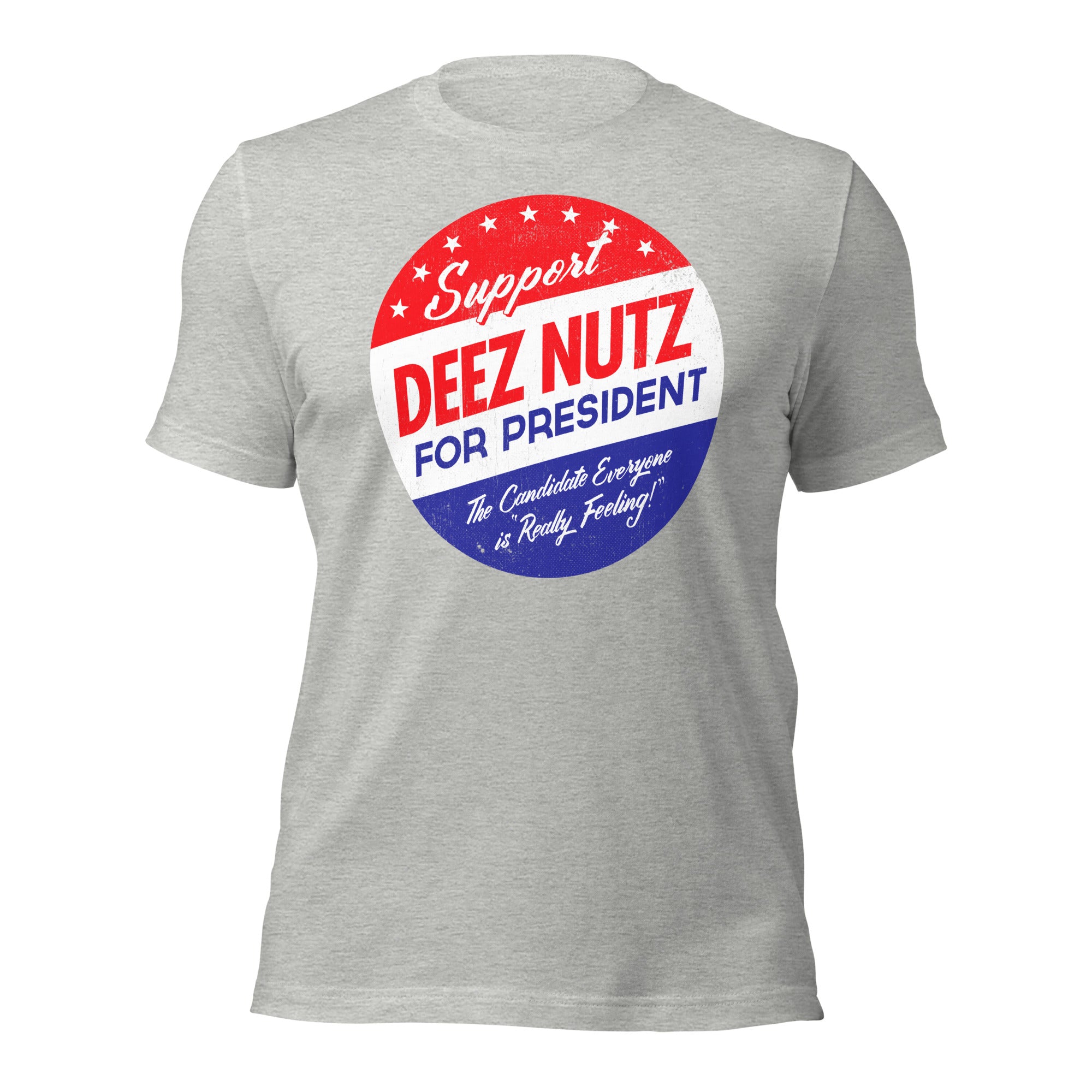 Deez Nuts for President T-Shirt