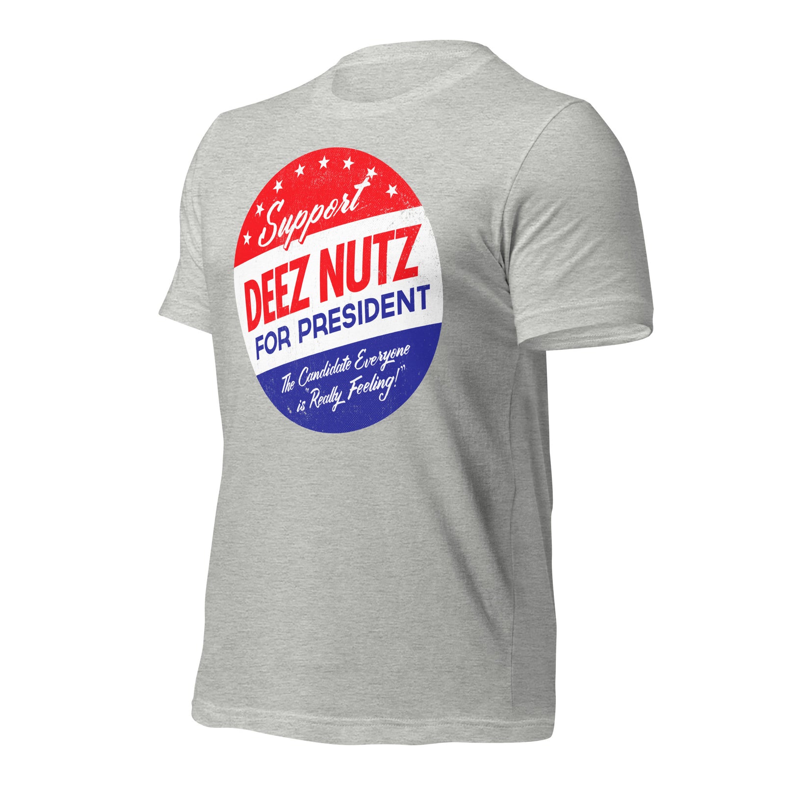 Deez Nuts for President T-Shirt