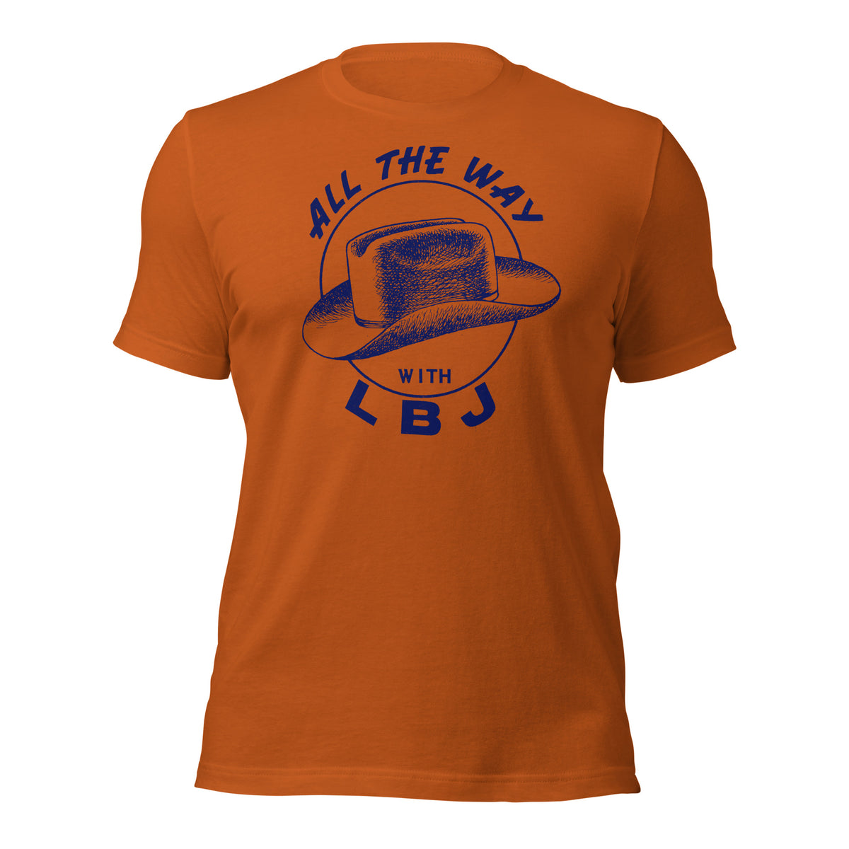 All the Way with LBJ 1964 Reproduction Campaign Short-Sleeve Unisex T-Shirt