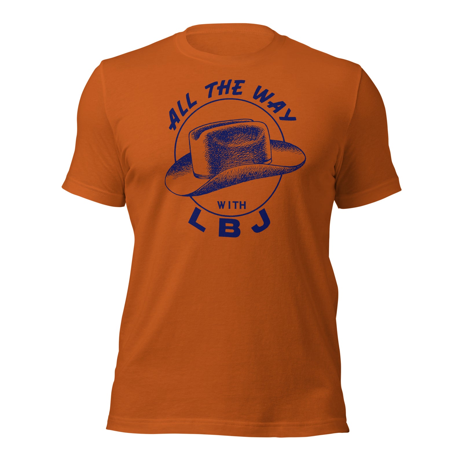 All the Way with LBJ 1964 Reproduction Campaign Short-Sleeve Unisex T-Shirt
