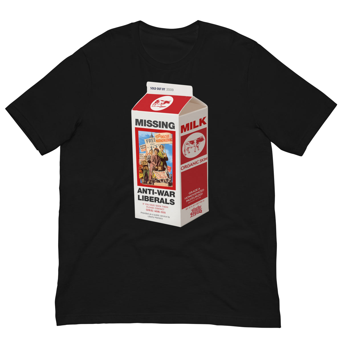 Missing Anti-War Liberals On Milk Carton T-Shirt