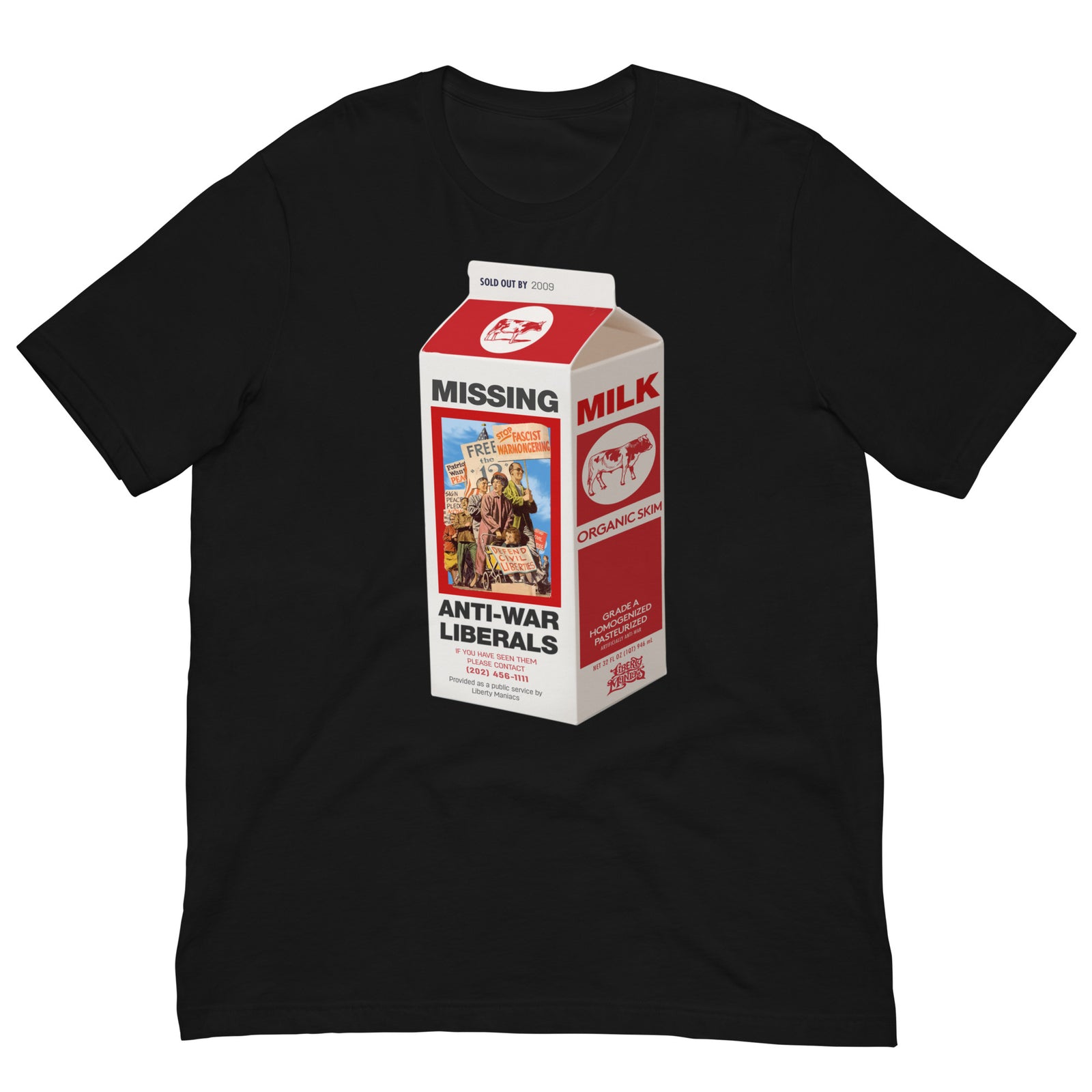 Missing Anti-War Liberals On Milk Carton T-Shirt