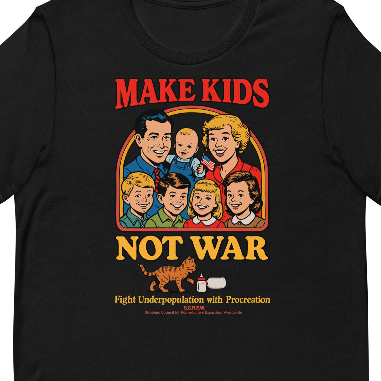 Make Kids Not War Liberty Maniacs shirt design close up. Features an American family in a family picture. Below under a cat and baby bottle is the text "Fight Underpopulation with Procreation"