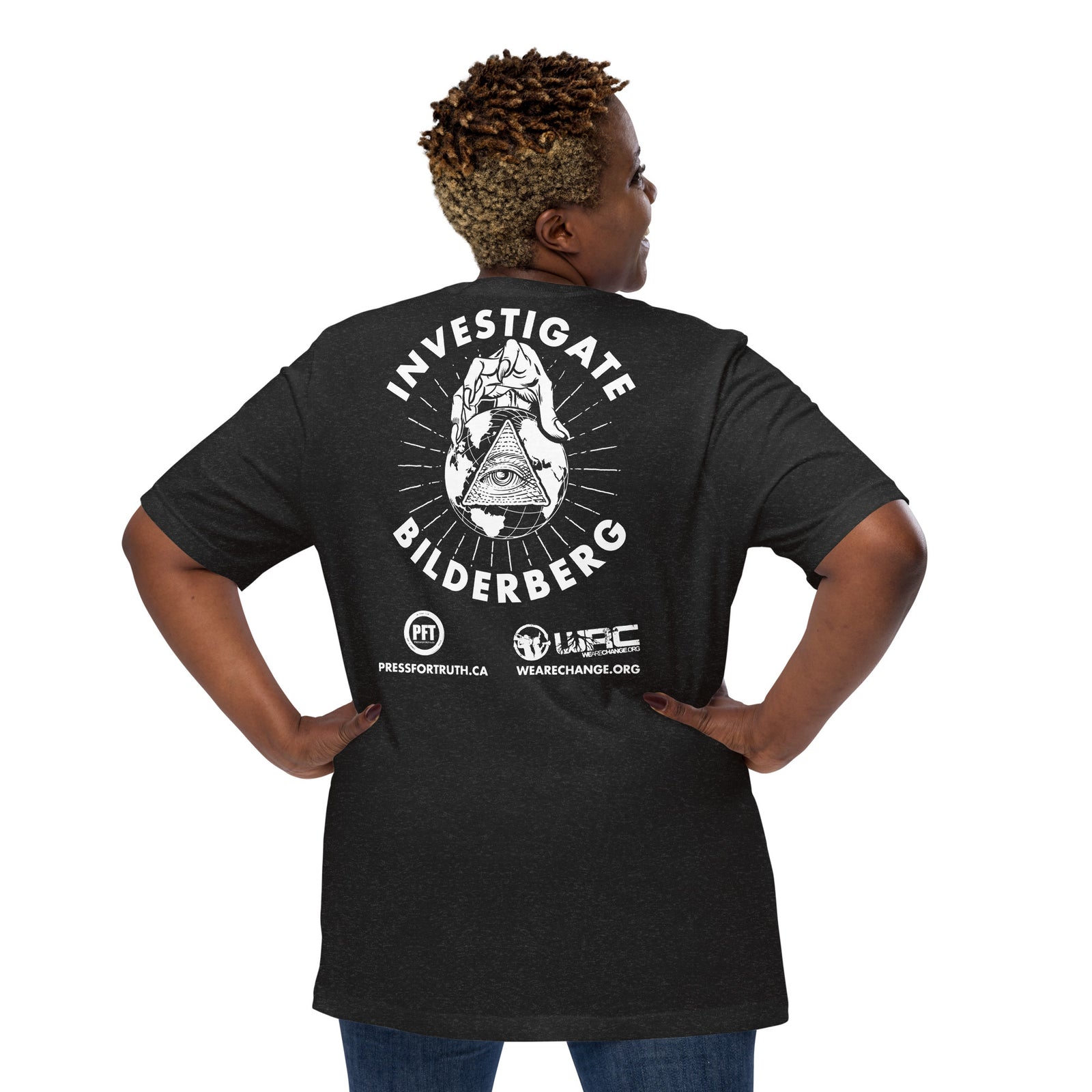 Investigate Bilderberg Two-Sided T-Shirt