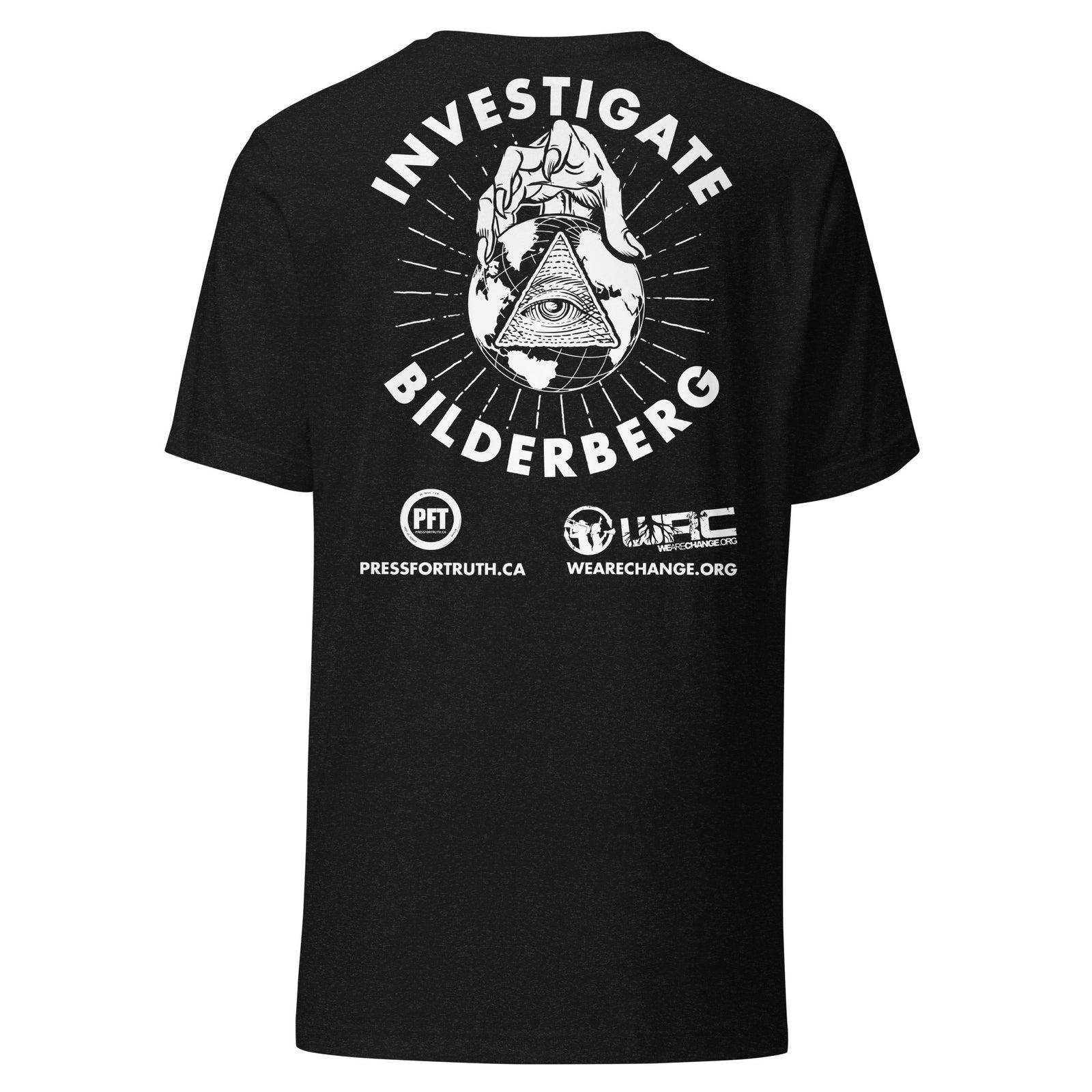 Investigate Bilderberg Two-Sided T-Shirt