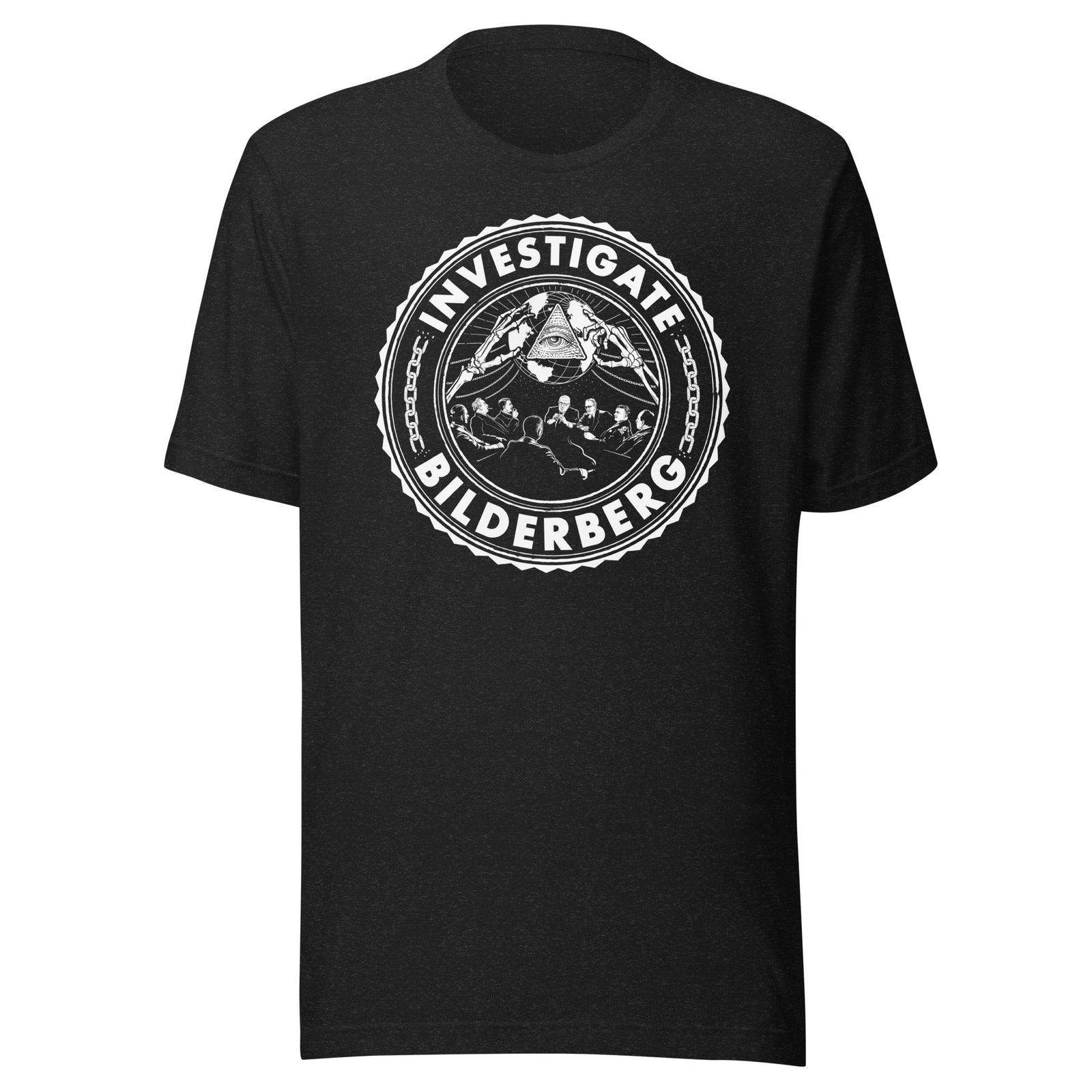 Investigate Bilderberg Two-Sided T-Shirt